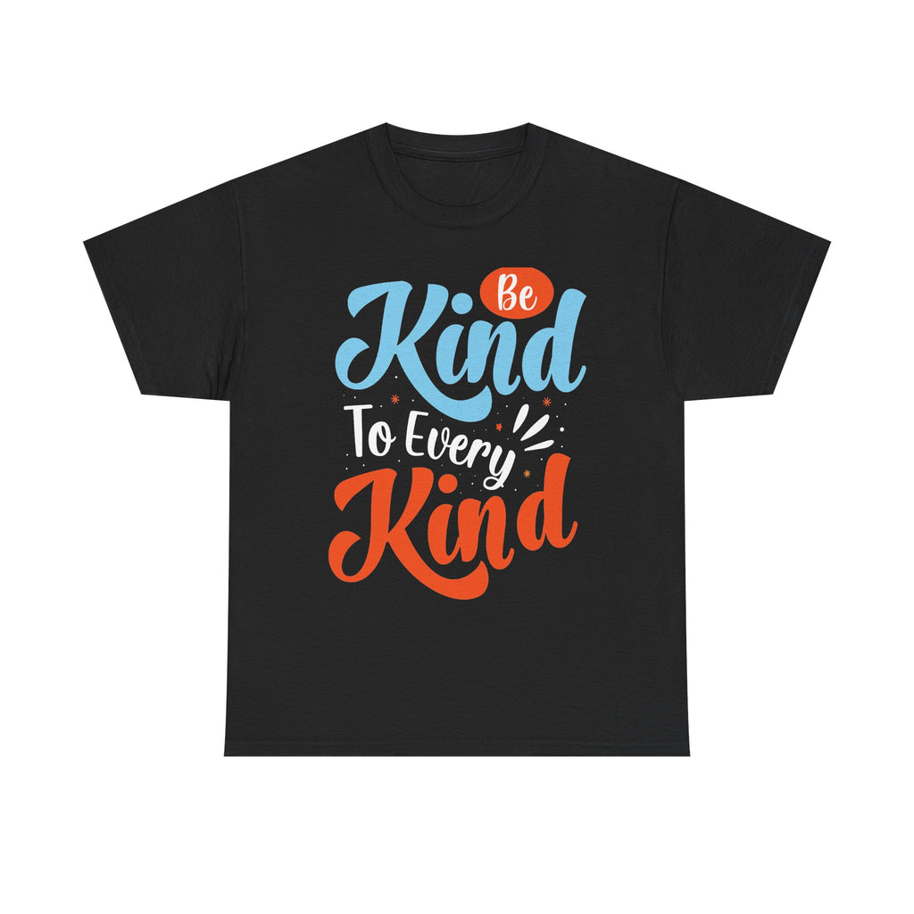 Be Kind To Every Kind T-Shirt | Hand-Lettered Script, Bright Color Print