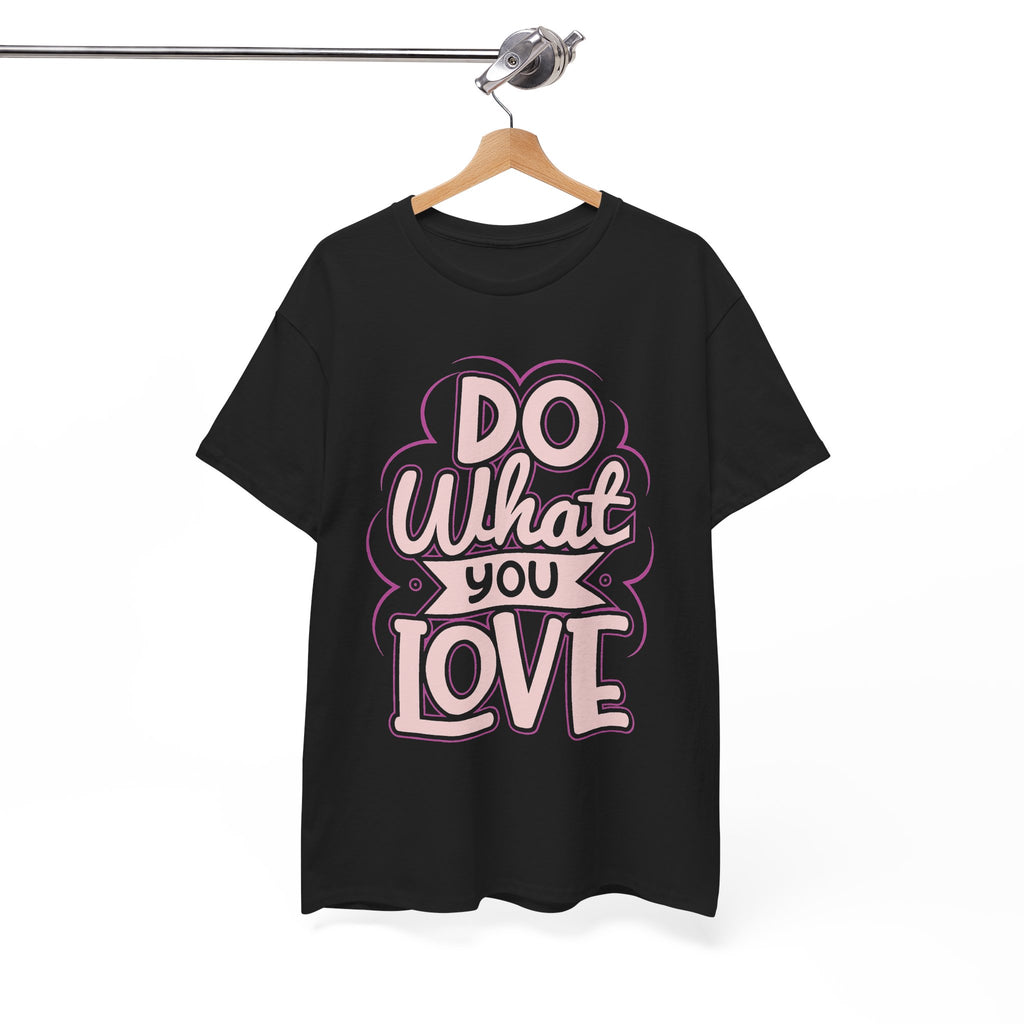 Do What You Love tee | Hand-lettered pastel pink reminder shirt