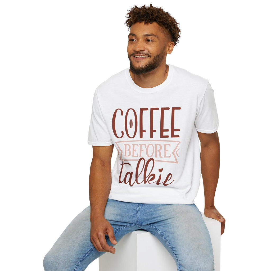 Coffee Before Talkie T-Shirt — Funny Morning Coffee Tee for Coffee Lovers