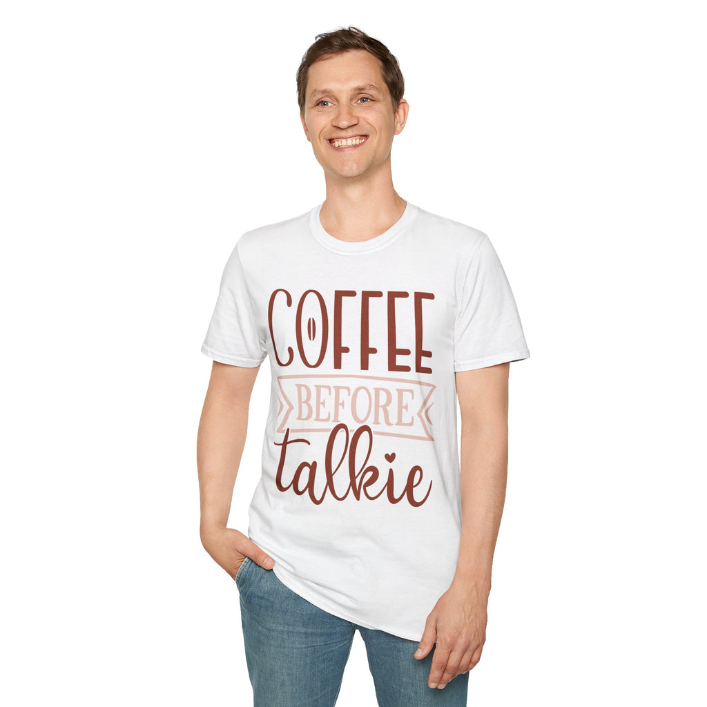 Coffee Before Talkie T-Shirt — Funny Morning Coffee Tee for Coffee Lovers