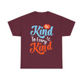 Be Kind To Every Kind T-Shirt | Hand-Lettered Script, Bright Color Print