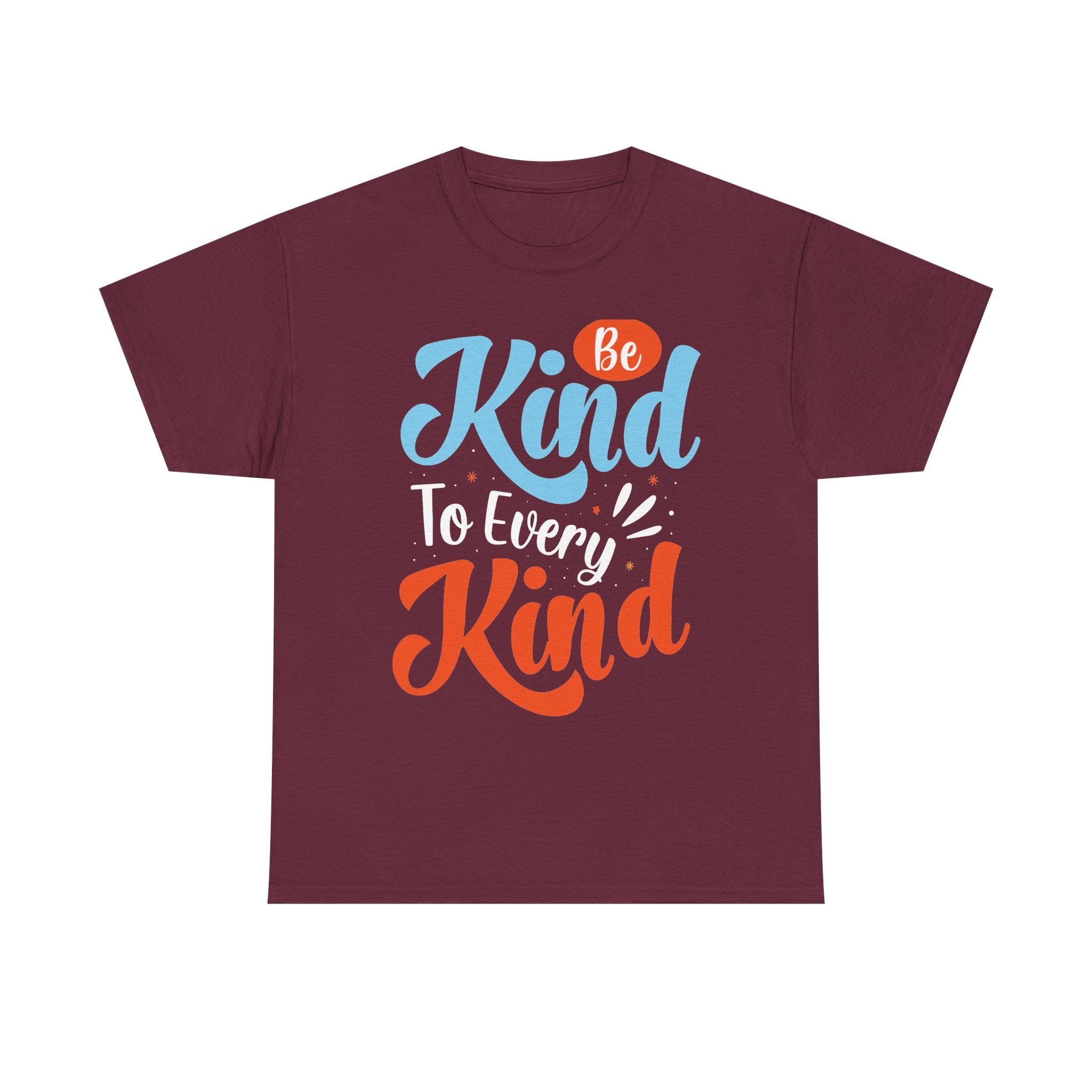 Be Kind To Every Kind T-Shirt | Hand-Lettered Script, Bright Color Print