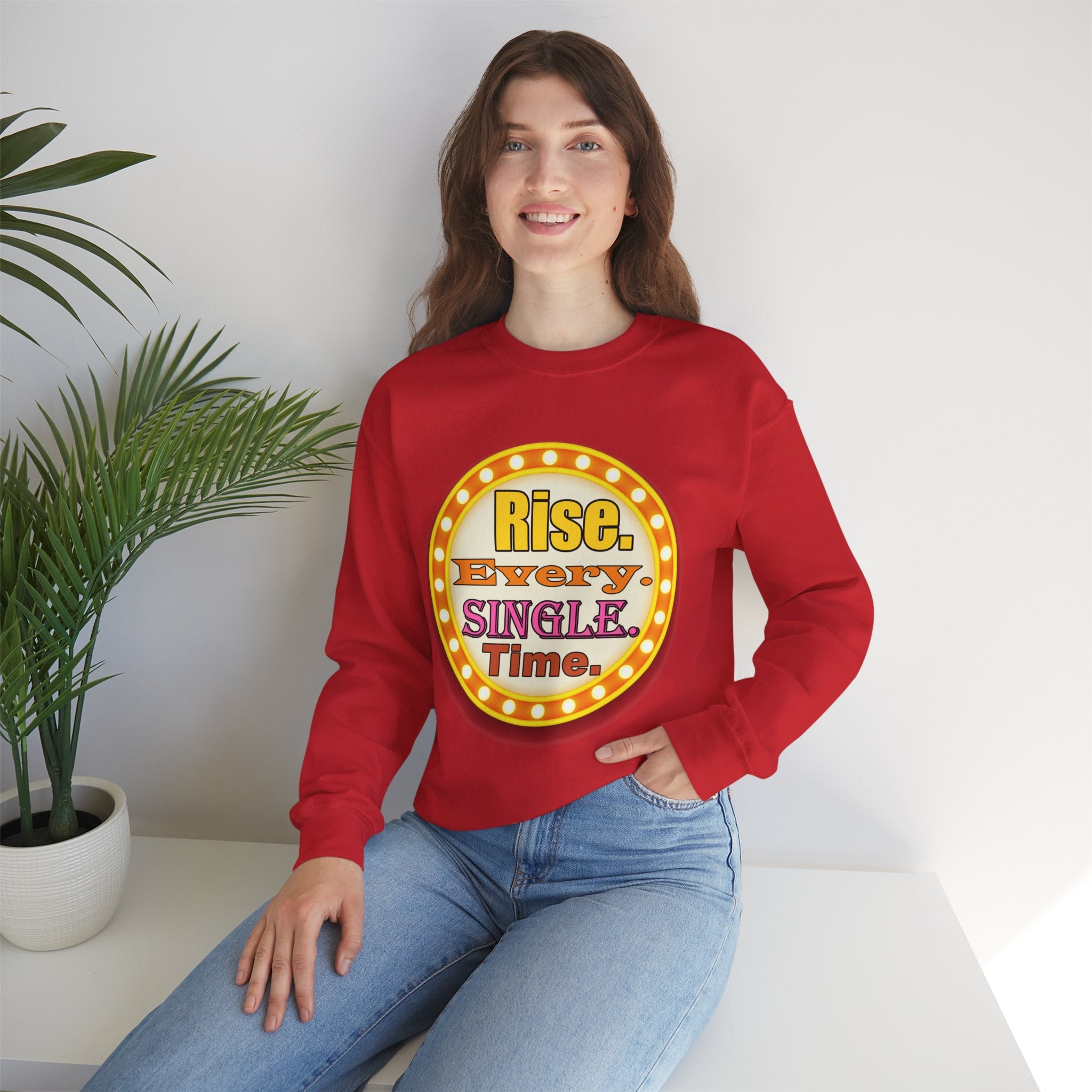 Rise Every Single Time Marquee Crewneck Sweatshirt | Motivational Vintage Marquee
