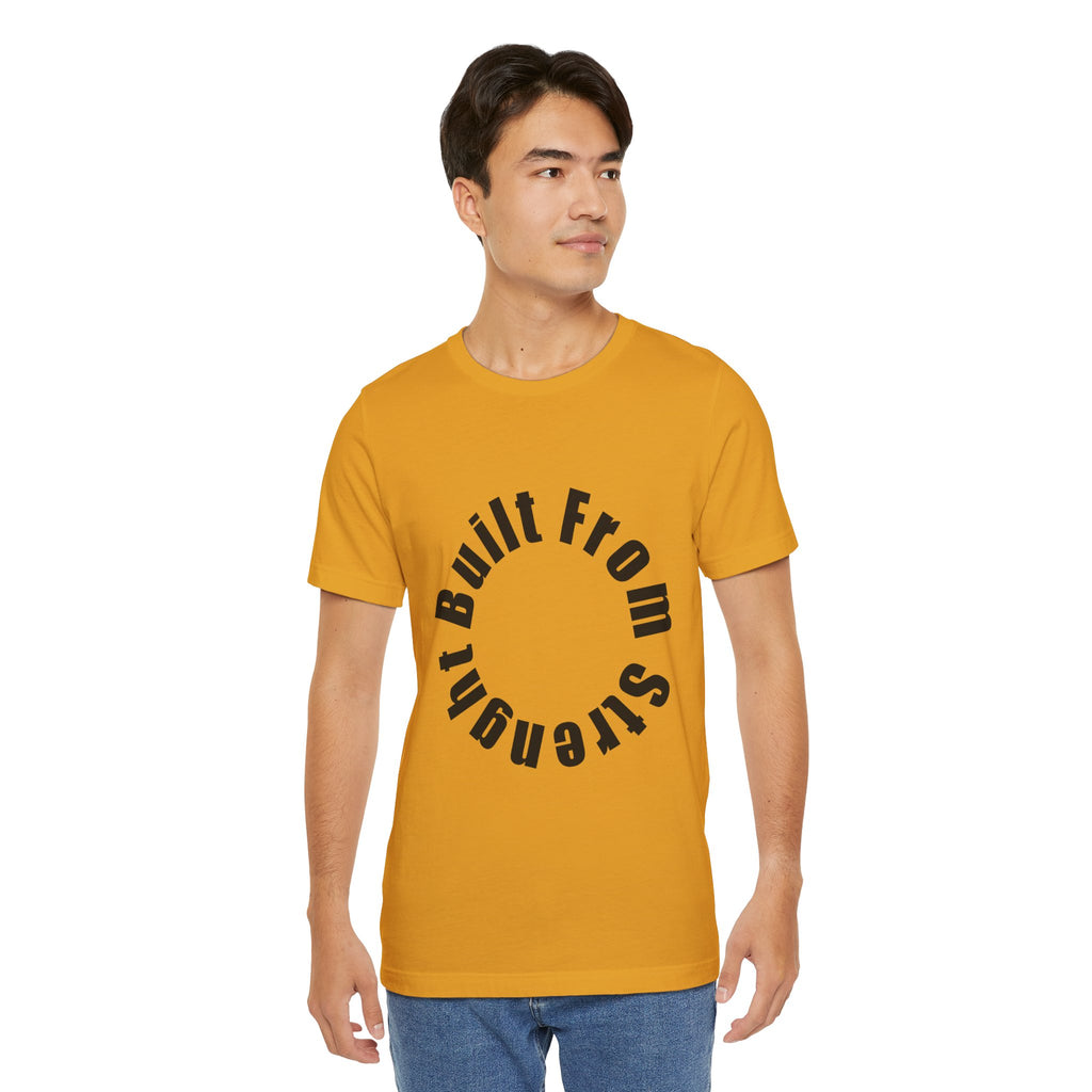 Built From Strength Circle Tee | Motivational Fitness Shirt