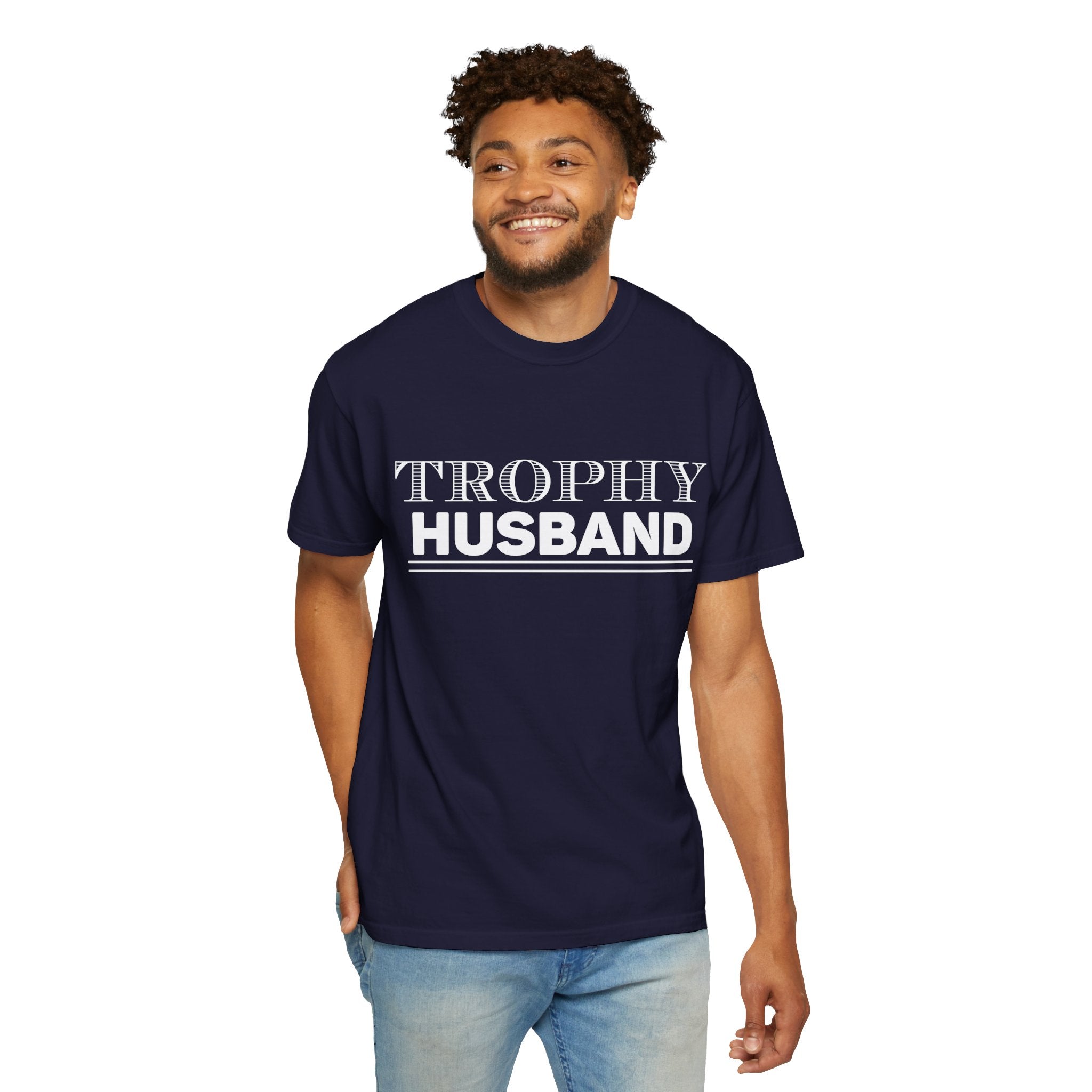 TROPHY HUSBAND T-shirt | Garment-Dyed Casual Tee