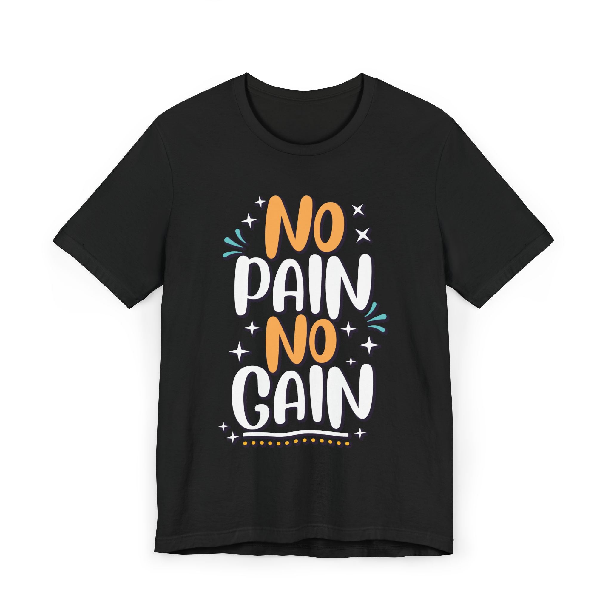 No Pain No Gain Tee | Hand-Lettered Typography T-Shirt