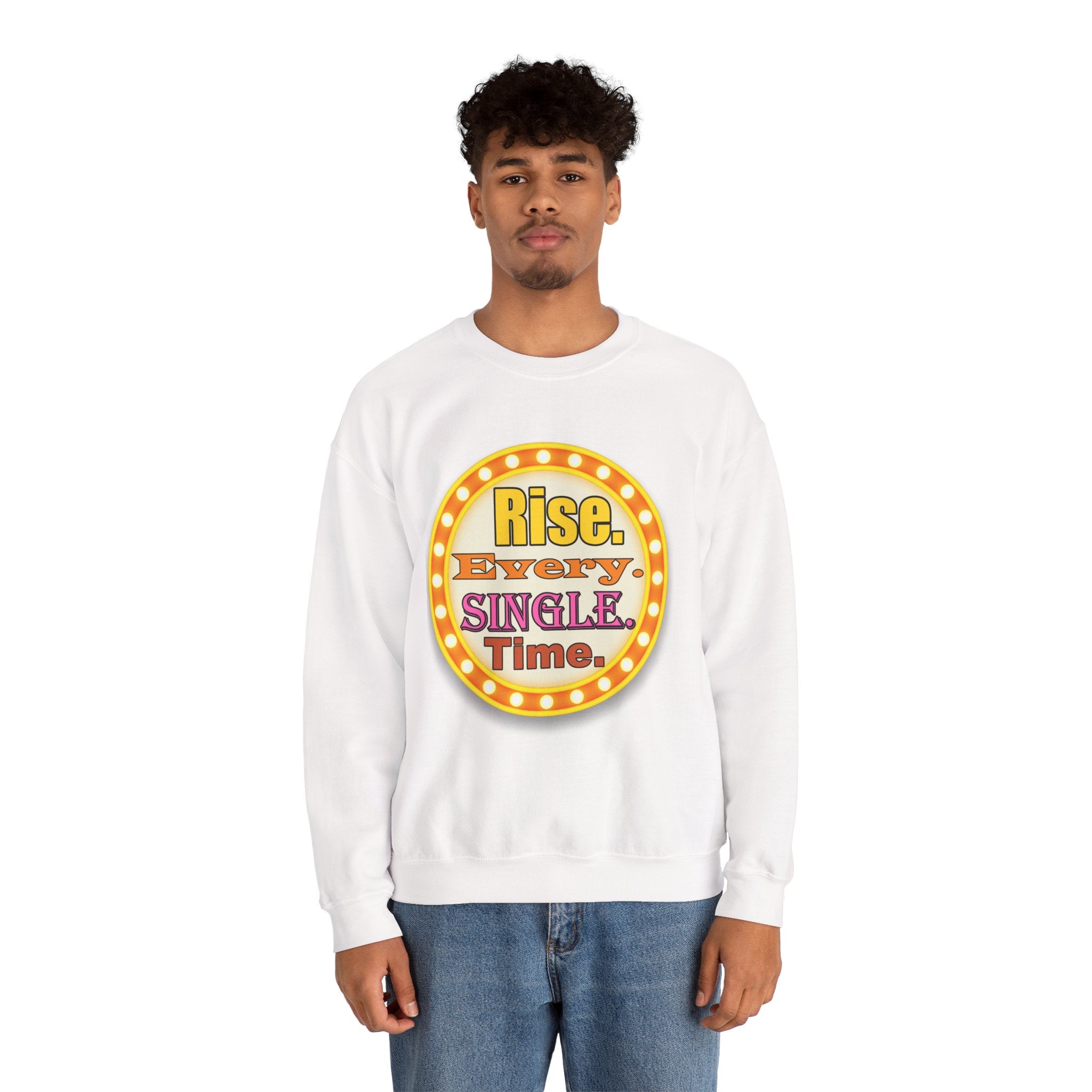 Rise Every Single Time Marquee Crewneck Sweatshirt | Motivational Vintage Marquee