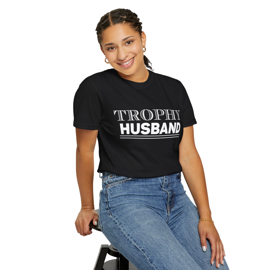 TROPHY HUSBAND T-shirt | Garment-Dyed Casual Tee