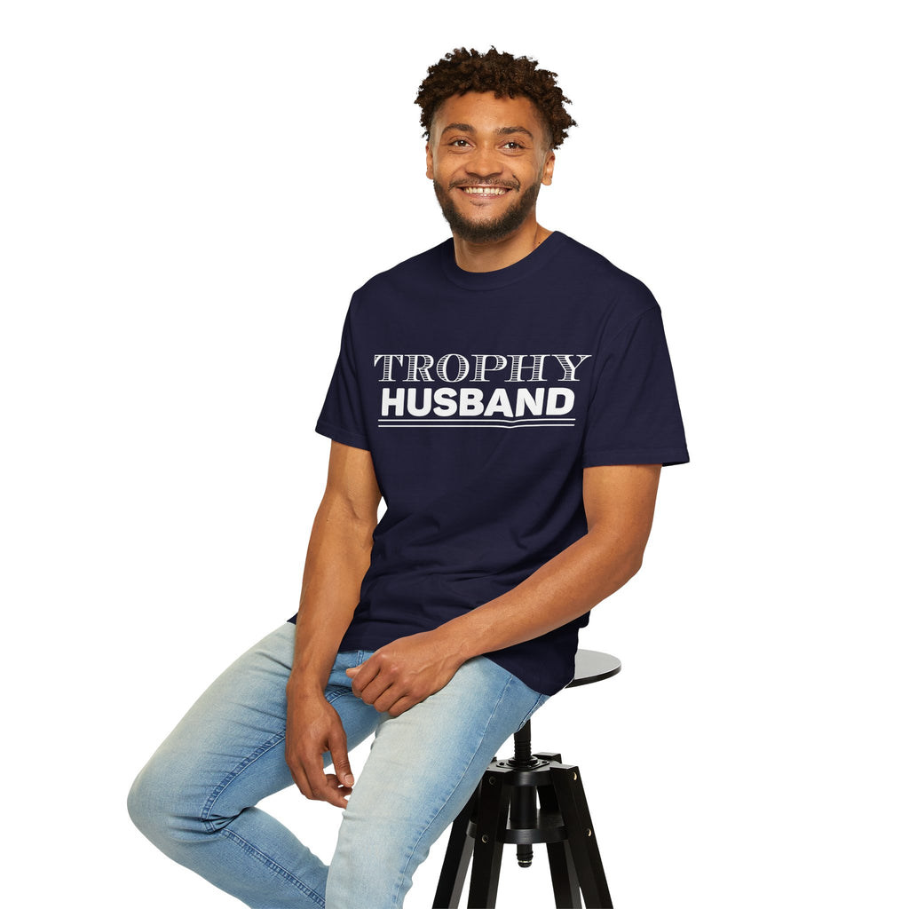 TROPHY HUSBAND T-shirt | Garment-Dyed Casual Tee