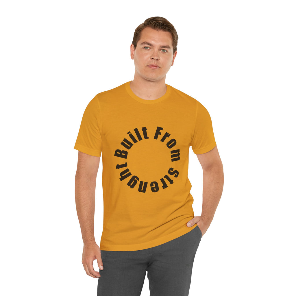 Built From Strength Circle Tee | Motivational Fitness Shirt