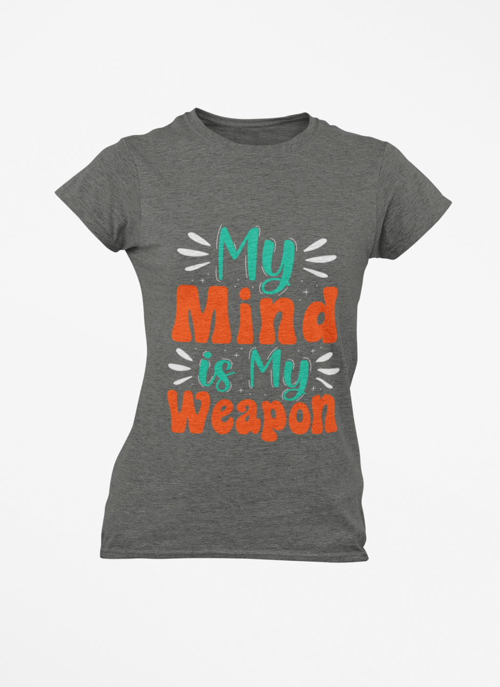 My Mind Is My Weapon T-shirt | Hand-lettered Typography, Garment-Dyed