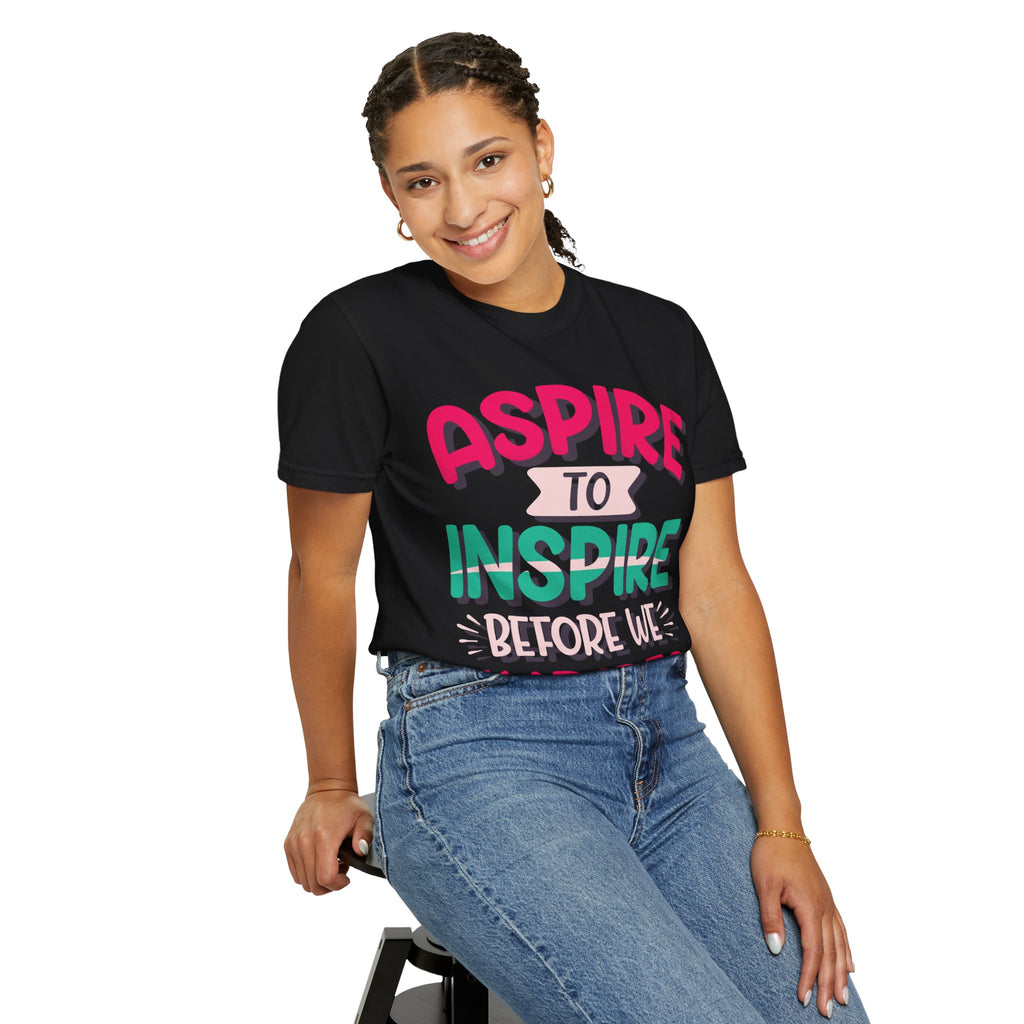 Aspire to Inspire Before We Expire T-Shirt | Vintage Motivational Graphic Tee