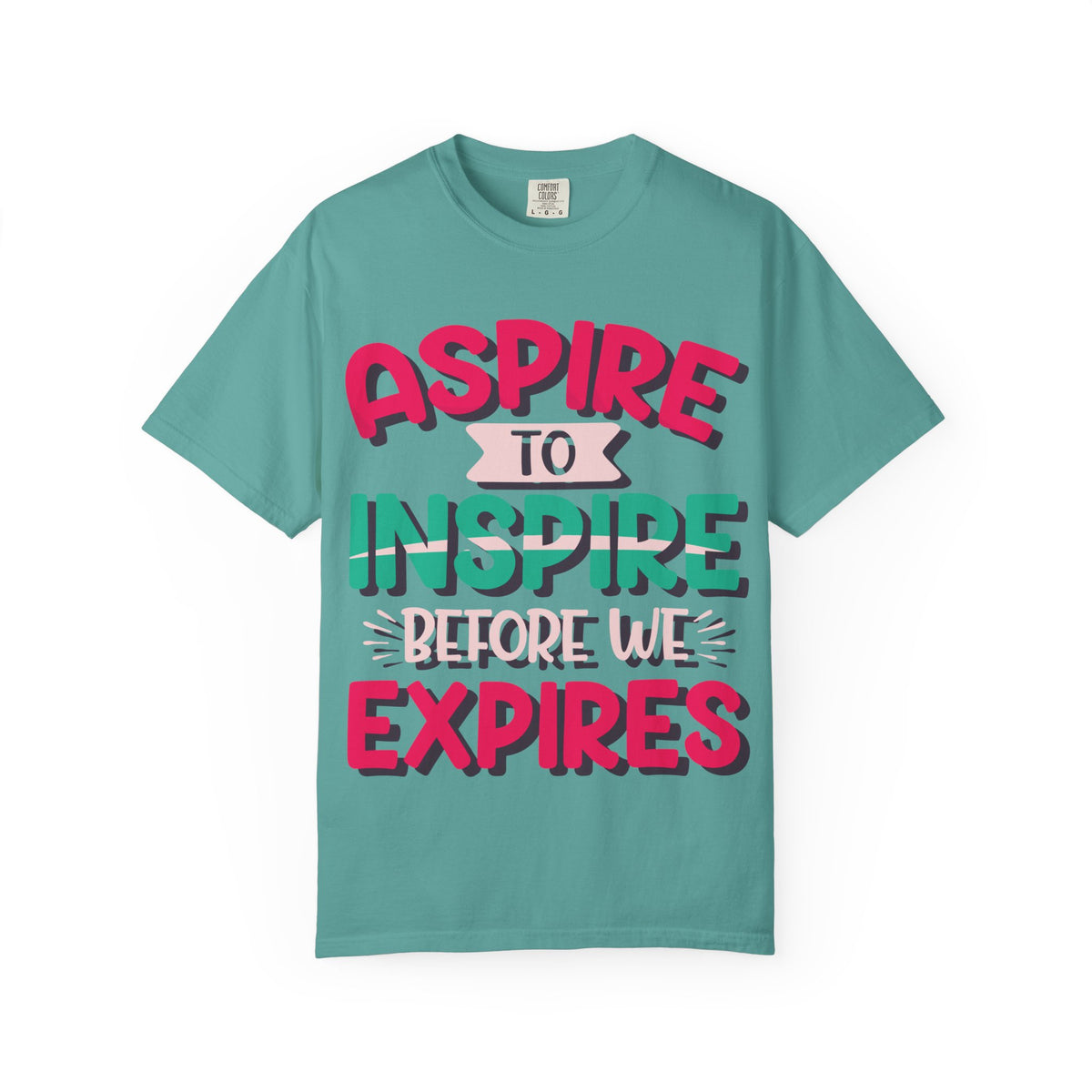 Aspire to Inspire Before We Expire T-Shirt | Vintage Motivational Graphic Tee