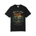 Not All Who Wander Are Lost T-shirt | Vintage Mountain Hiking Nature Tee