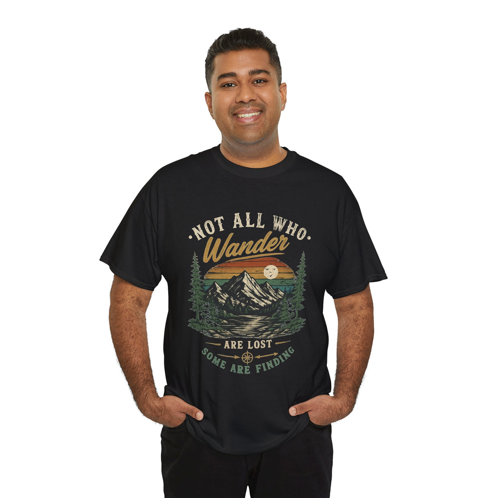 Not All Who Wander Are Lost Mountain Tee | Hiking Nature Tee