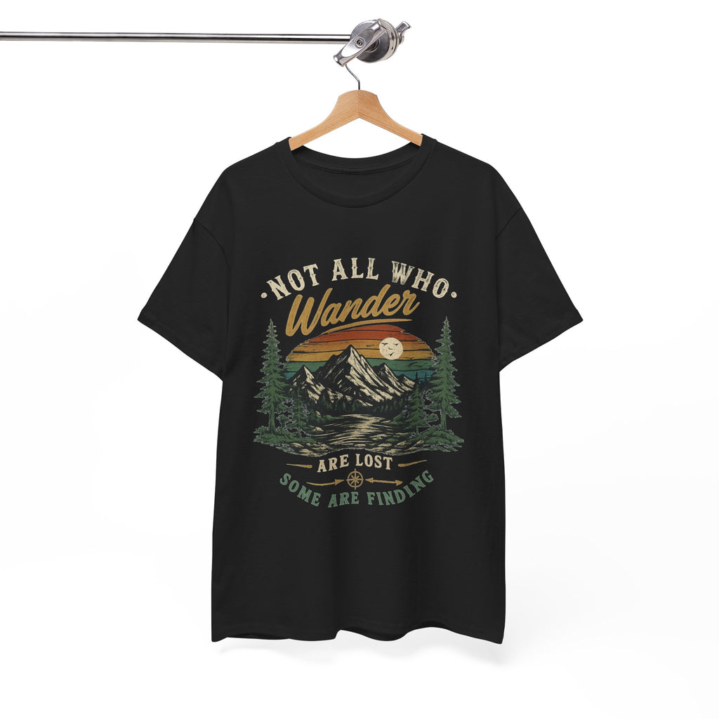 Not All Who Wander Are Lost Mountain Tee | Hiking Nature Tee