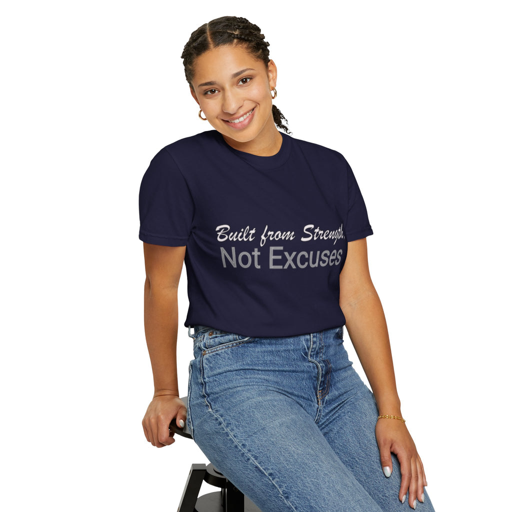 Built From Strength Not Excuses T-shirt | Motivational Workout Tee