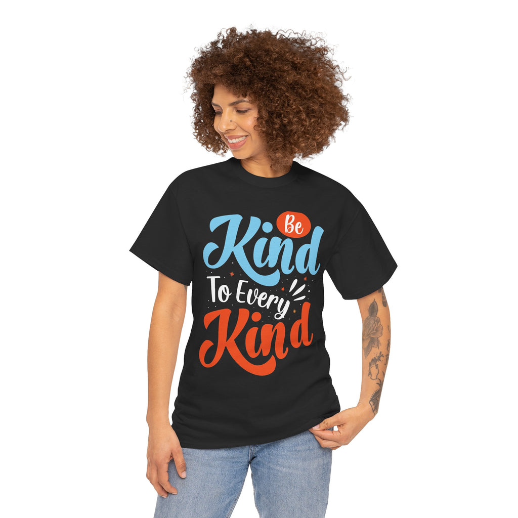 Be Kind To Every Kind T-Shirt | Hand-Lettered Script, Bright Color Print