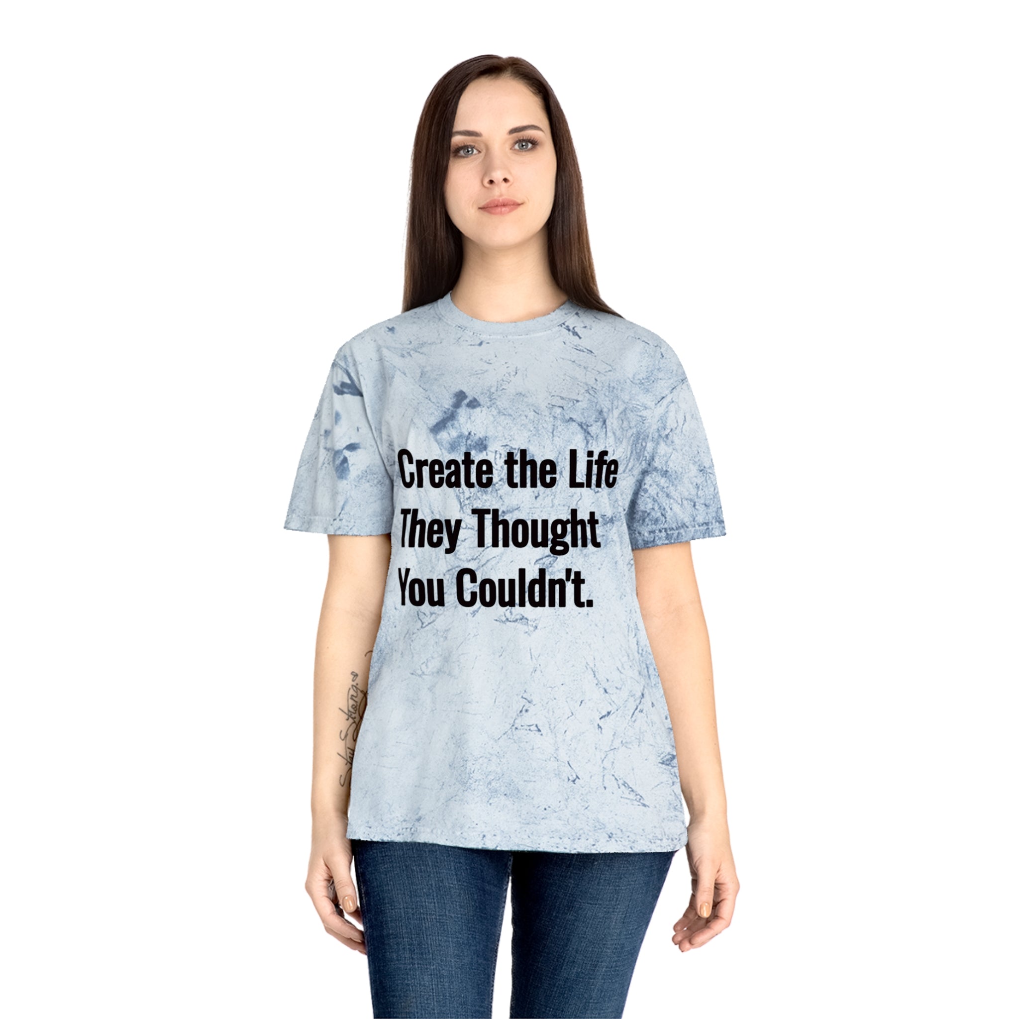 Create The Life They Thought You Couldn't T-Shirt | Pigment-Dyed Color Blast