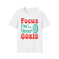 Focus On Your Goals tee | Motivational Graphic T-Shirt, Hand-Lettered Target Design