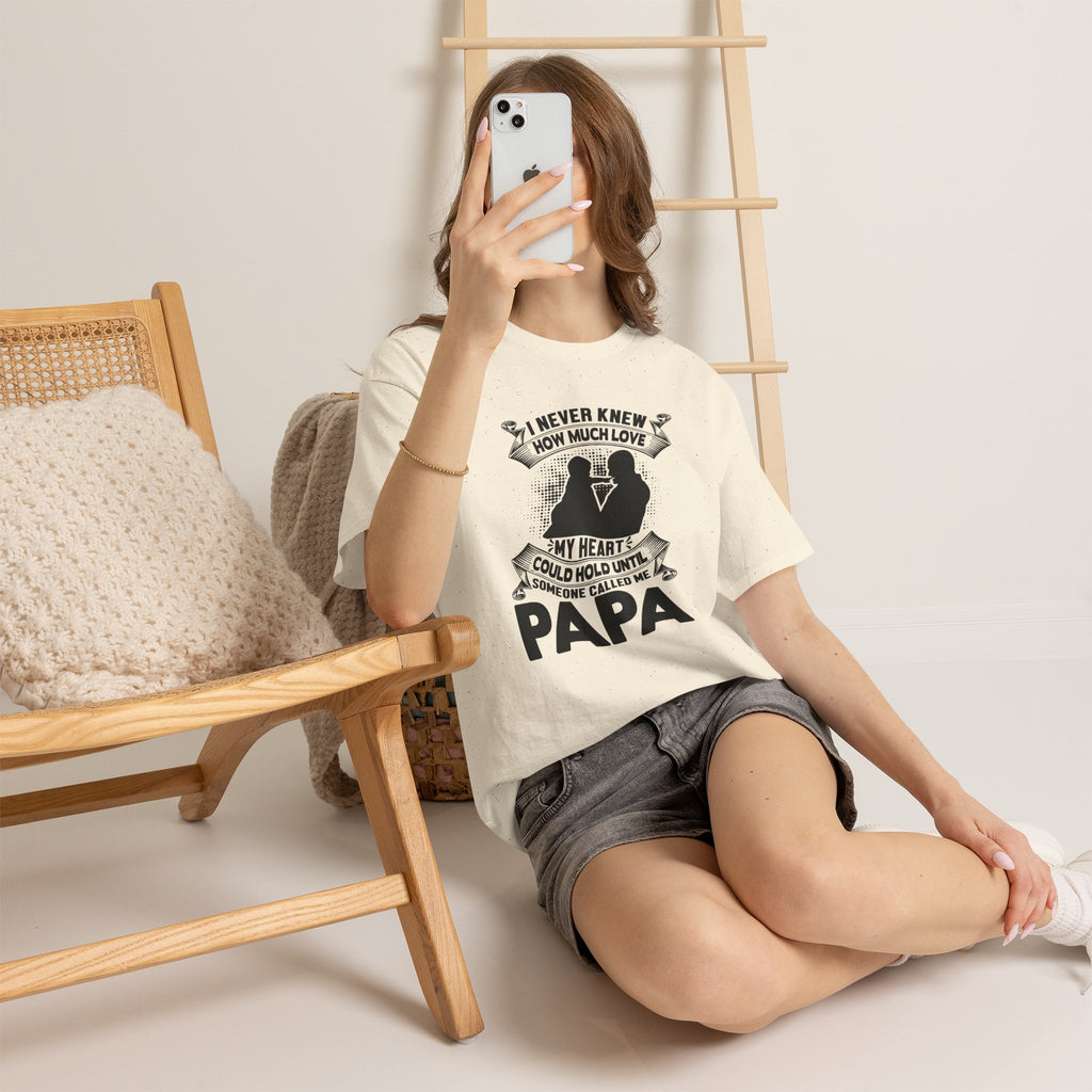 Papa Love T-Shirt | I Never Knew How Love Could Fill Heart | Father’s Day Gift