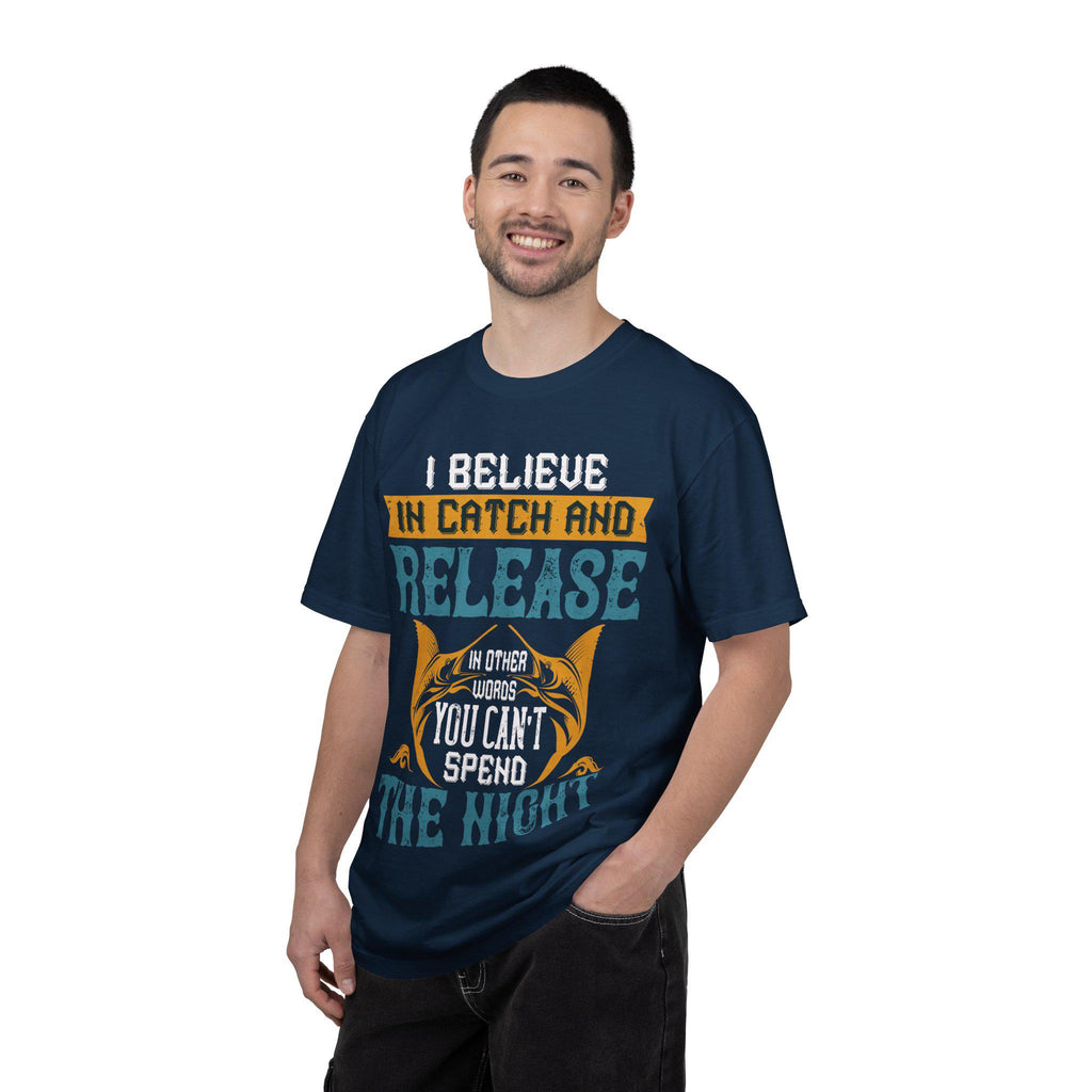 I Believe in Catch and Release Shirt | Funny Fishing Tee | Fisherman Gift | Marlin Angler
