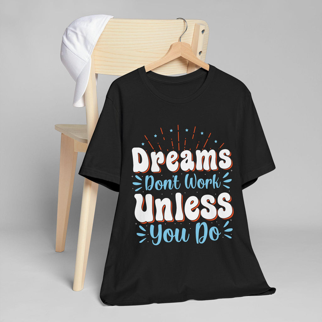 Hand-Lettered Motivational Tee for Daily Wear - Lightweight Cotton Shirt with Inspiring Quote