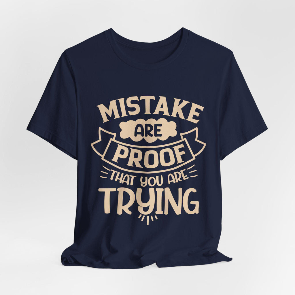 Vintage Mistakes Proof Motivational Tee: Lightweight Breathable Shirt for Everyday Confidence (Cream)