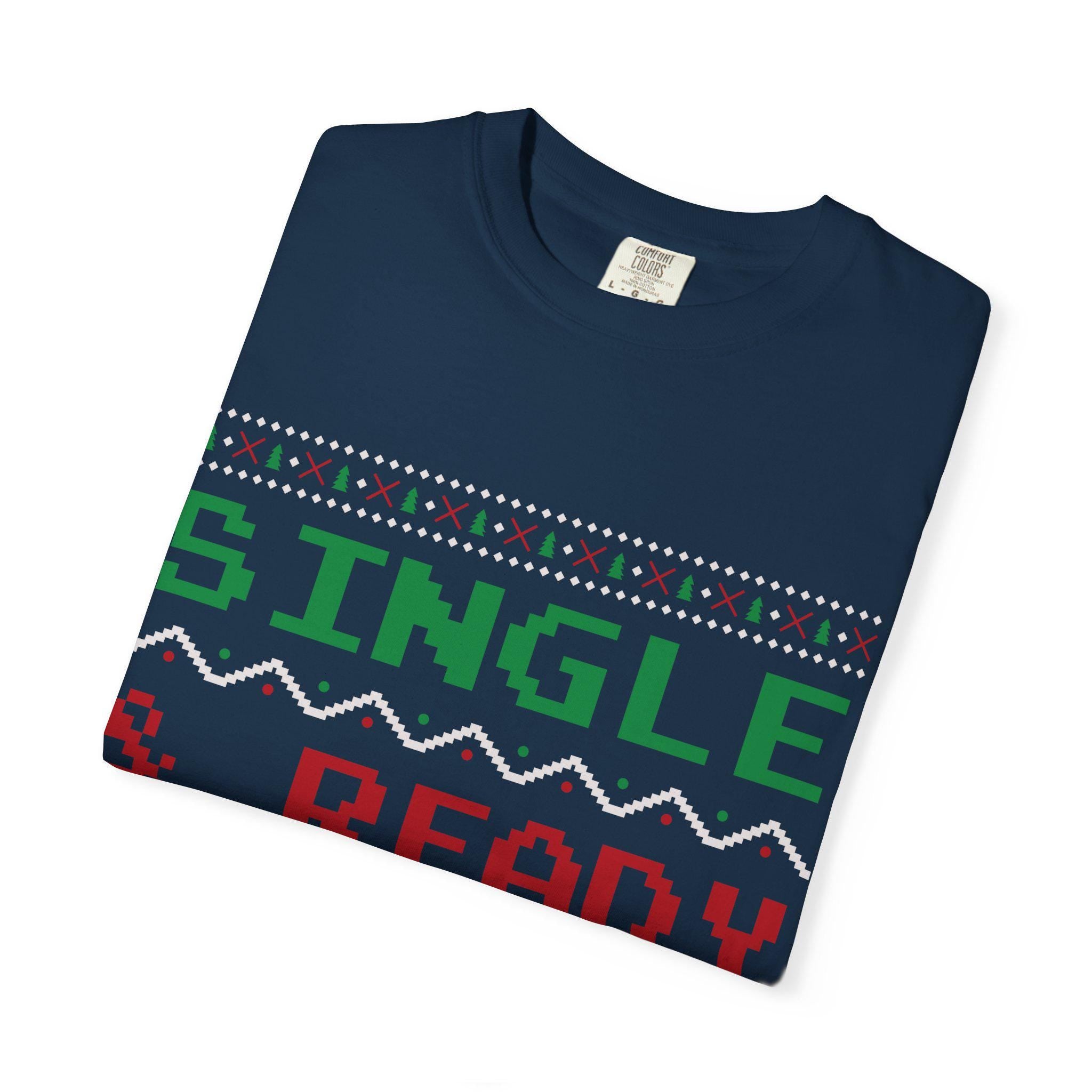 Single and Ready to Jingle Shirt Funny Christmas Tee Pixel Knit Bells Holly Gift