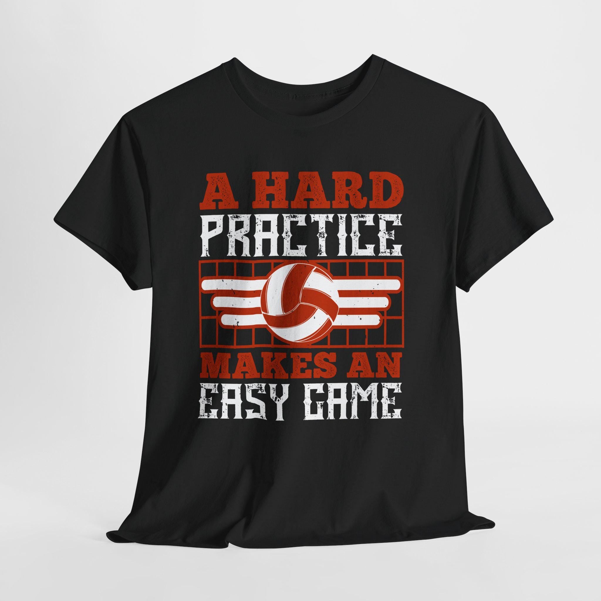 A Hard Practice Makes an Easy Game Volleyball T-Shirt – Vintage Volleyball Player Gift Coach