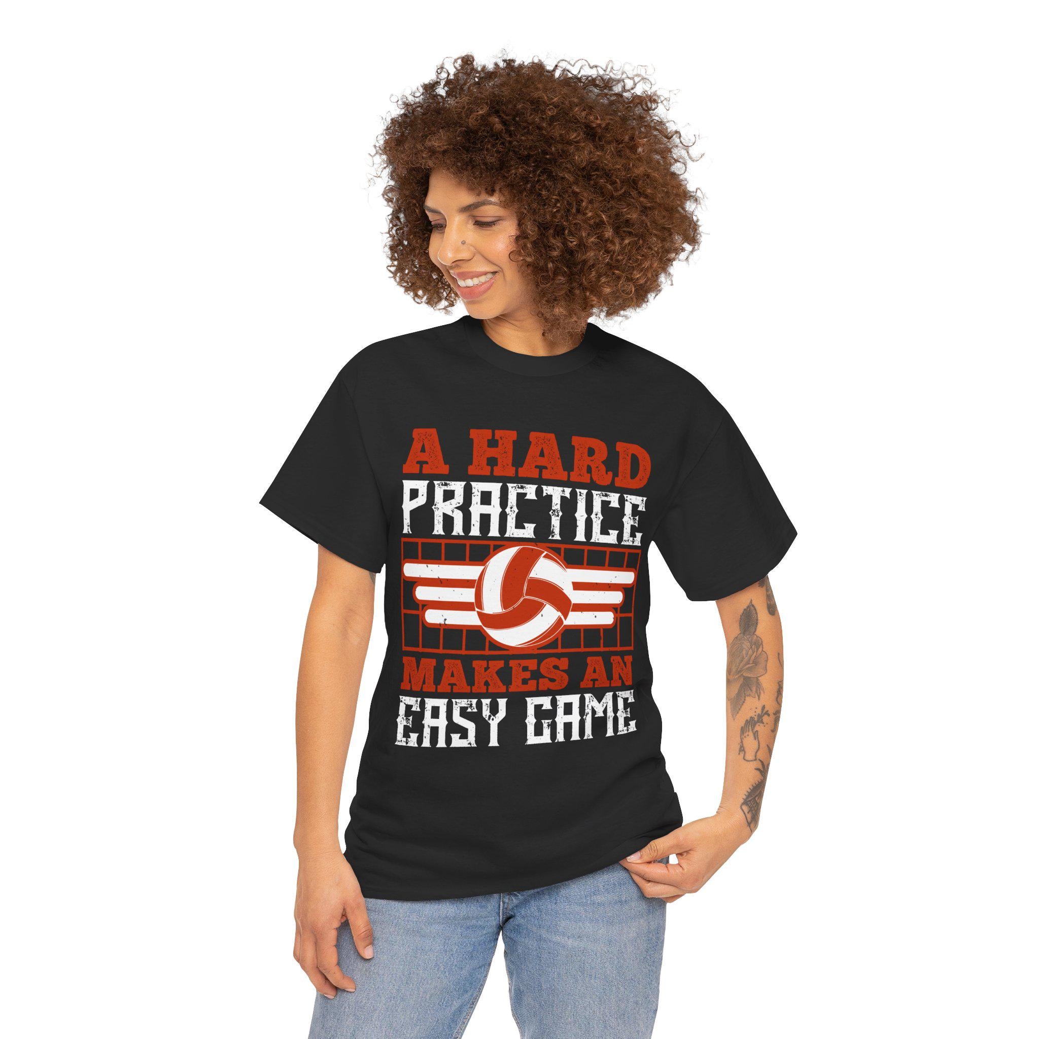 A Hard Practice Makes an Easy Game Volleyball T-Shirt – Vintage Volleyball Player Gift Coach