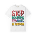 Make It Happen Shirt, Motivational Cotton Hand-Lettered Graphic Tee