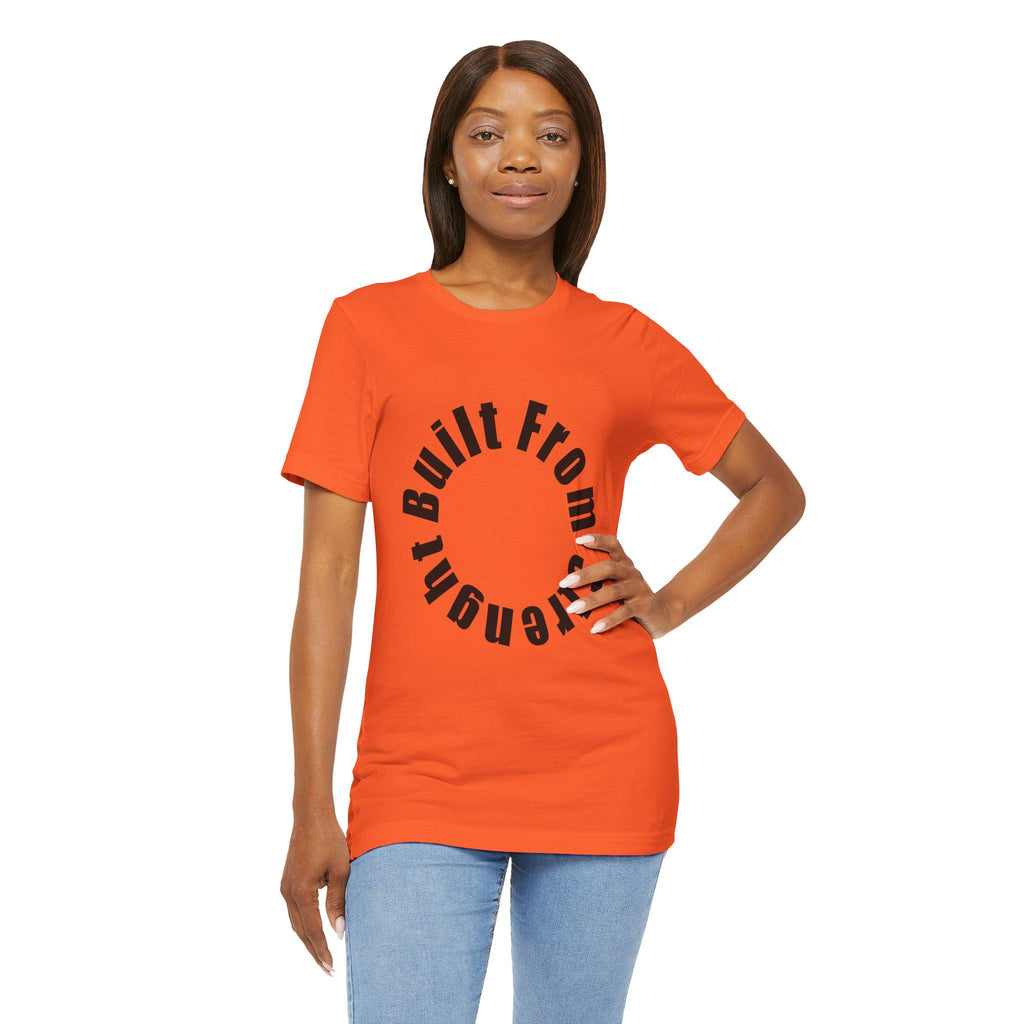 Built From Strength T-Shirt | Minimalist Typography Graphic Tee