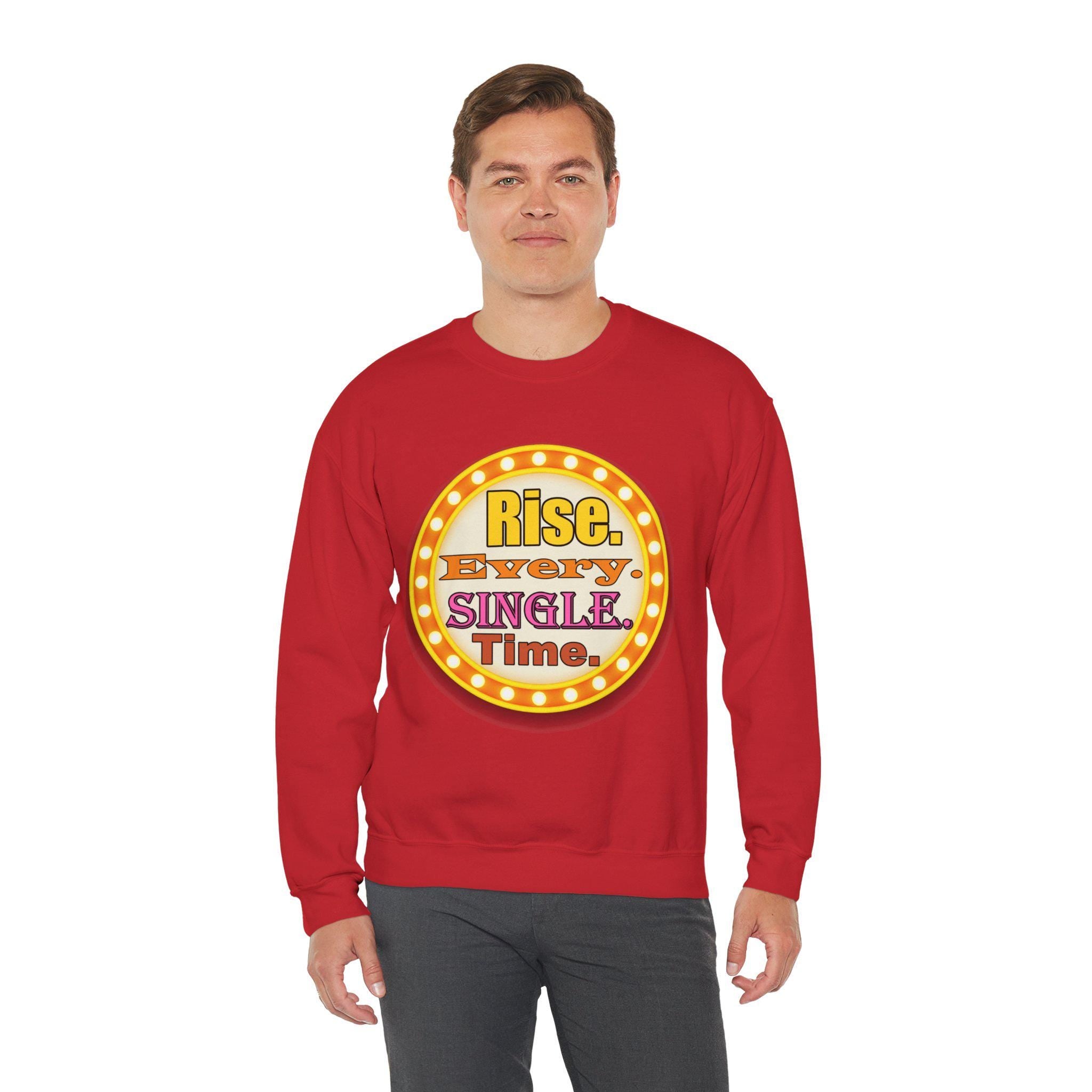 Rise Every Single Time Sweatshirt, Motivational Vintage Marquee Graphic Crewneck