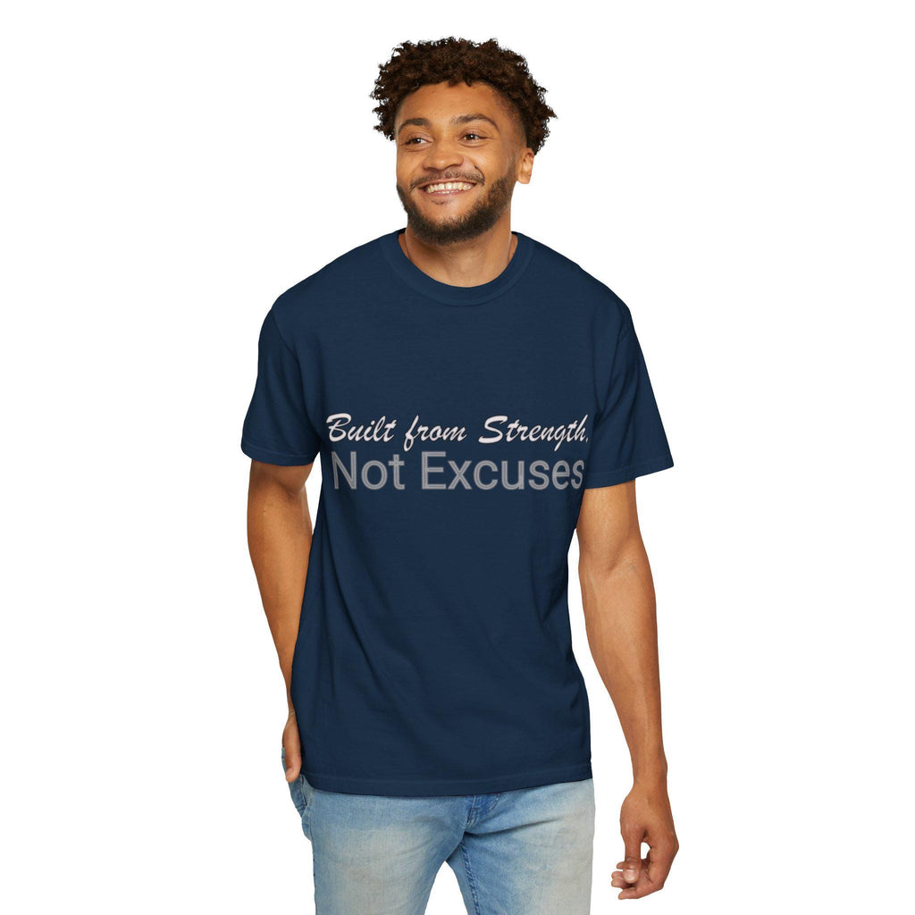 Built From Strength Not Excuses Shirt, Cotton Motivational Workout Graphic Tee