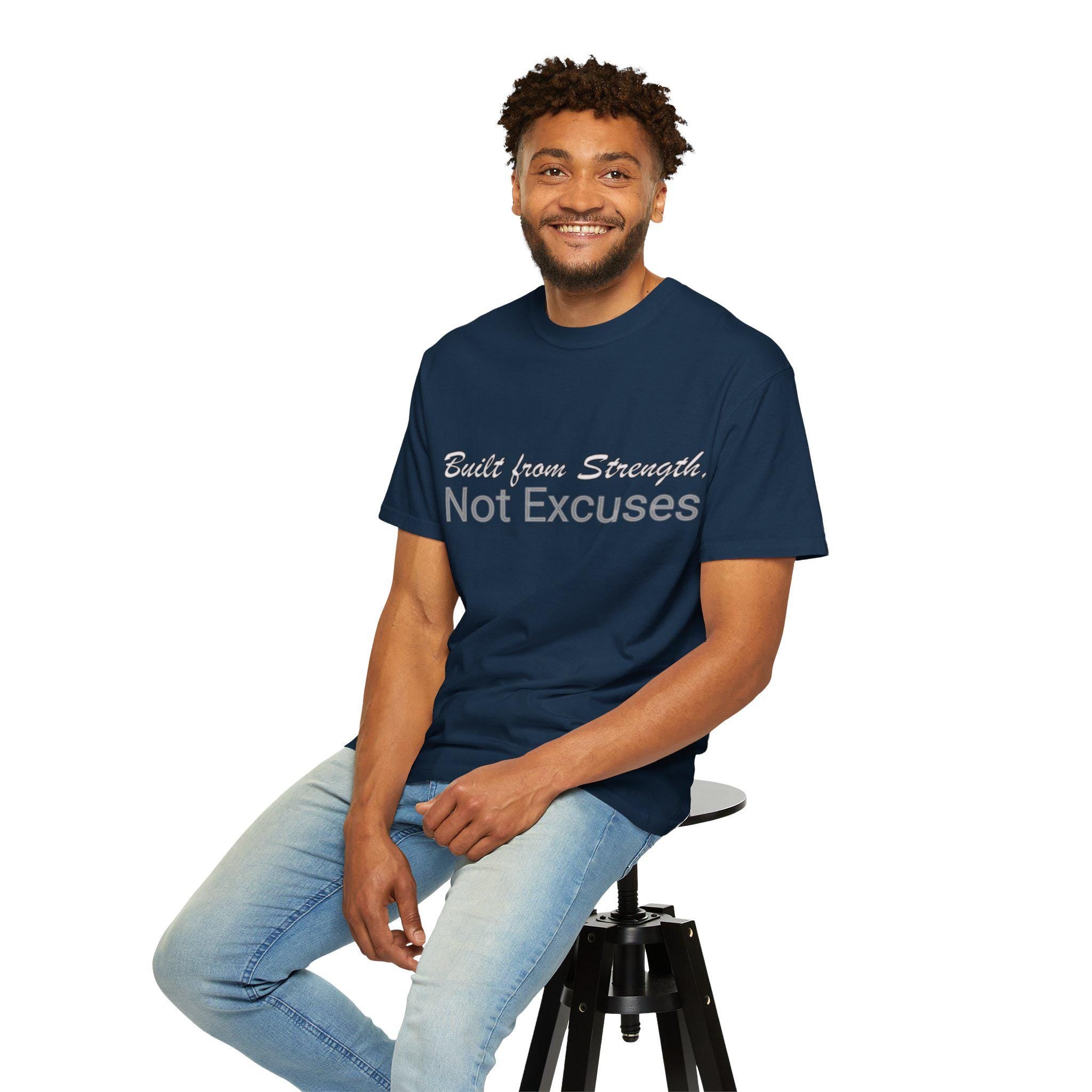 Built From Strength Not Excuses Shirt, Cotton Motivational Workout Graphic Tee