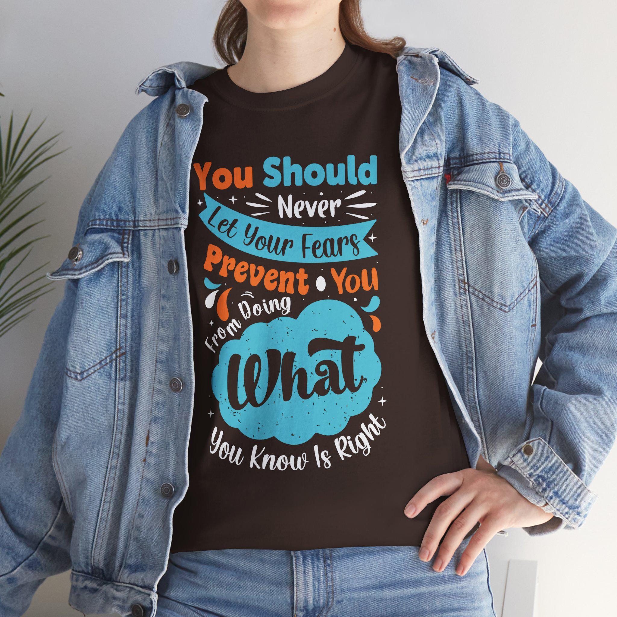 Motivational Quote T-Shirt | Never Let Fears Prevent You Graphic Tee