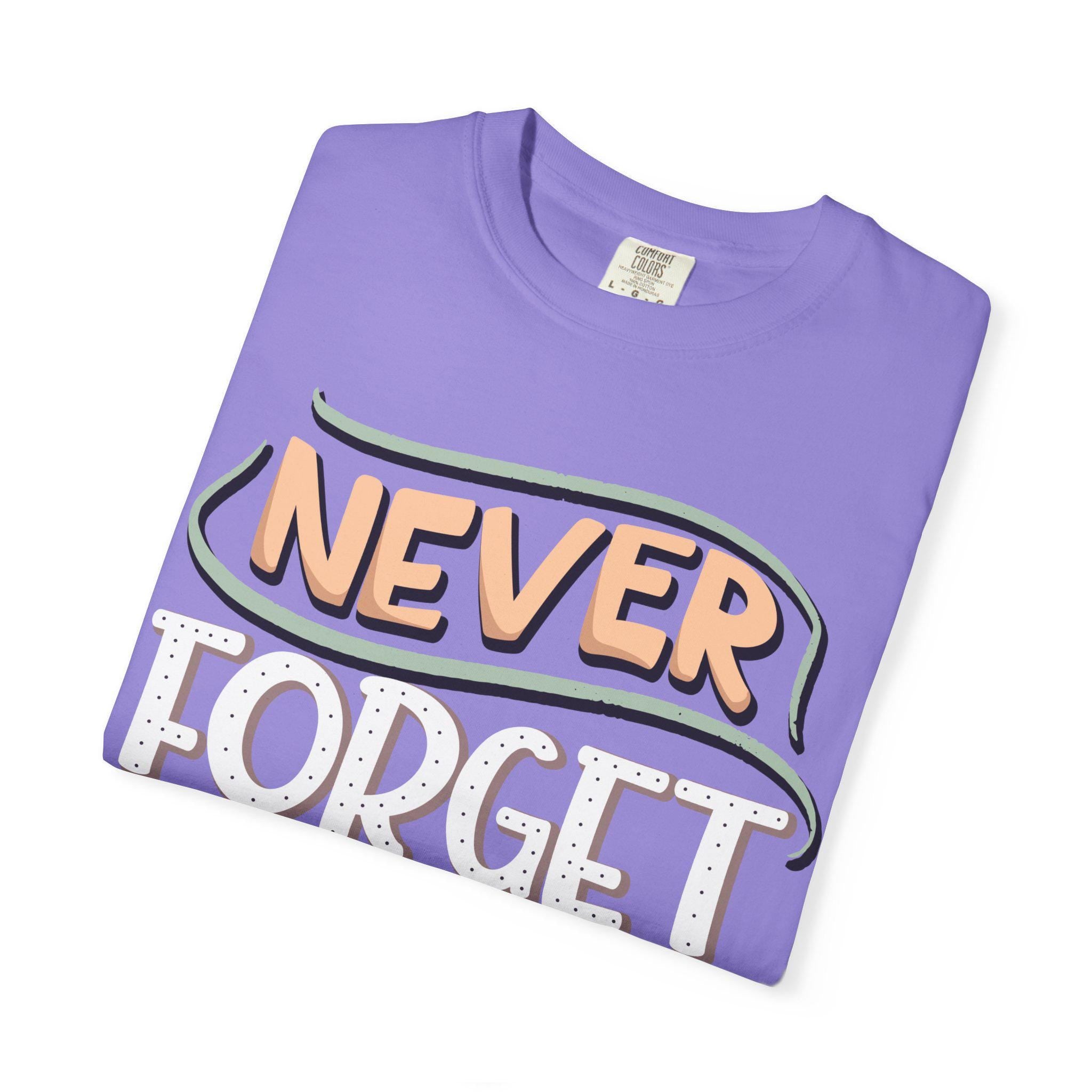 Never Forget Why You Started T-shirt | Hand-Lettered Motivational Tee