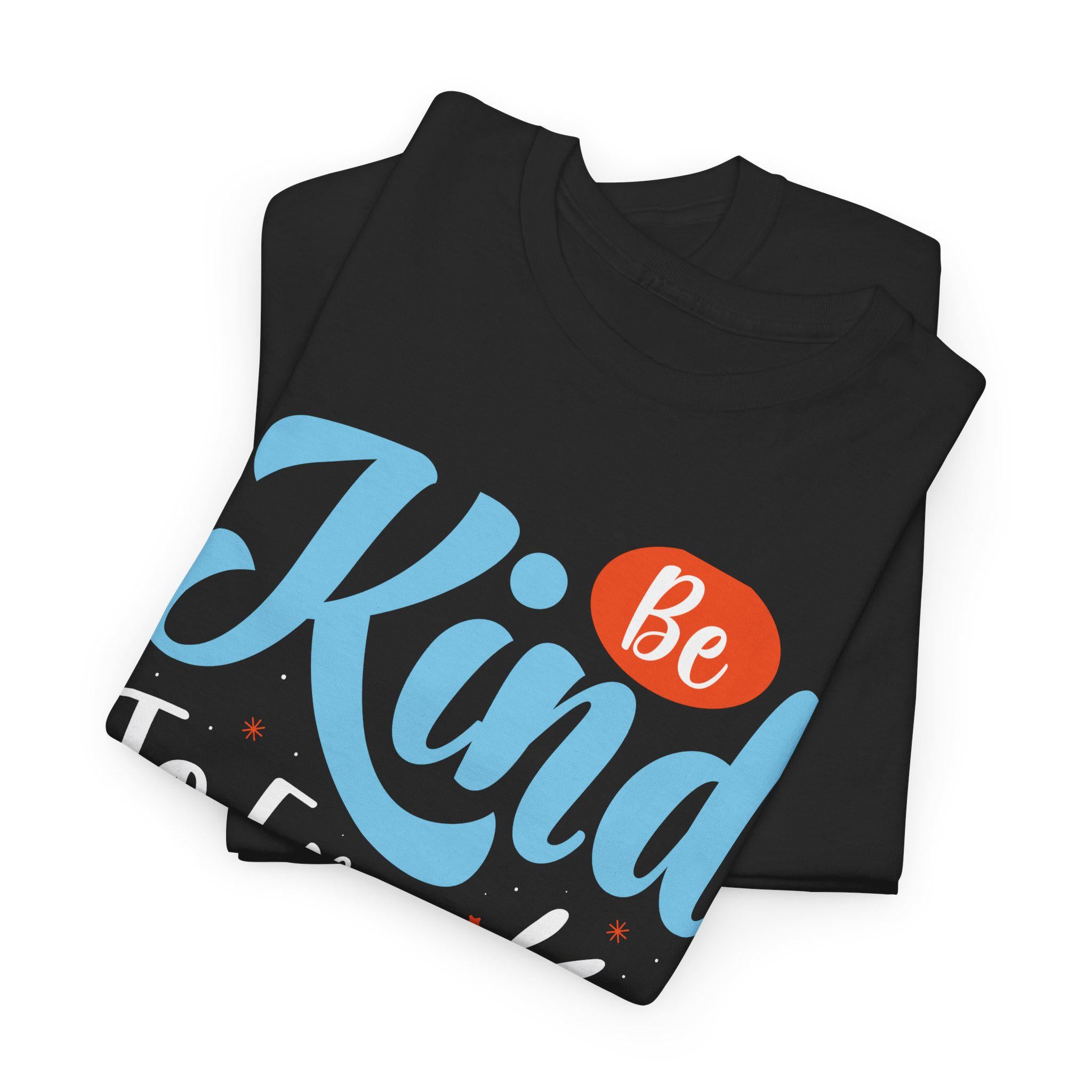 Be Kind To Every Kind Shirt | Inspirational Hand-Lettered Typography Tee