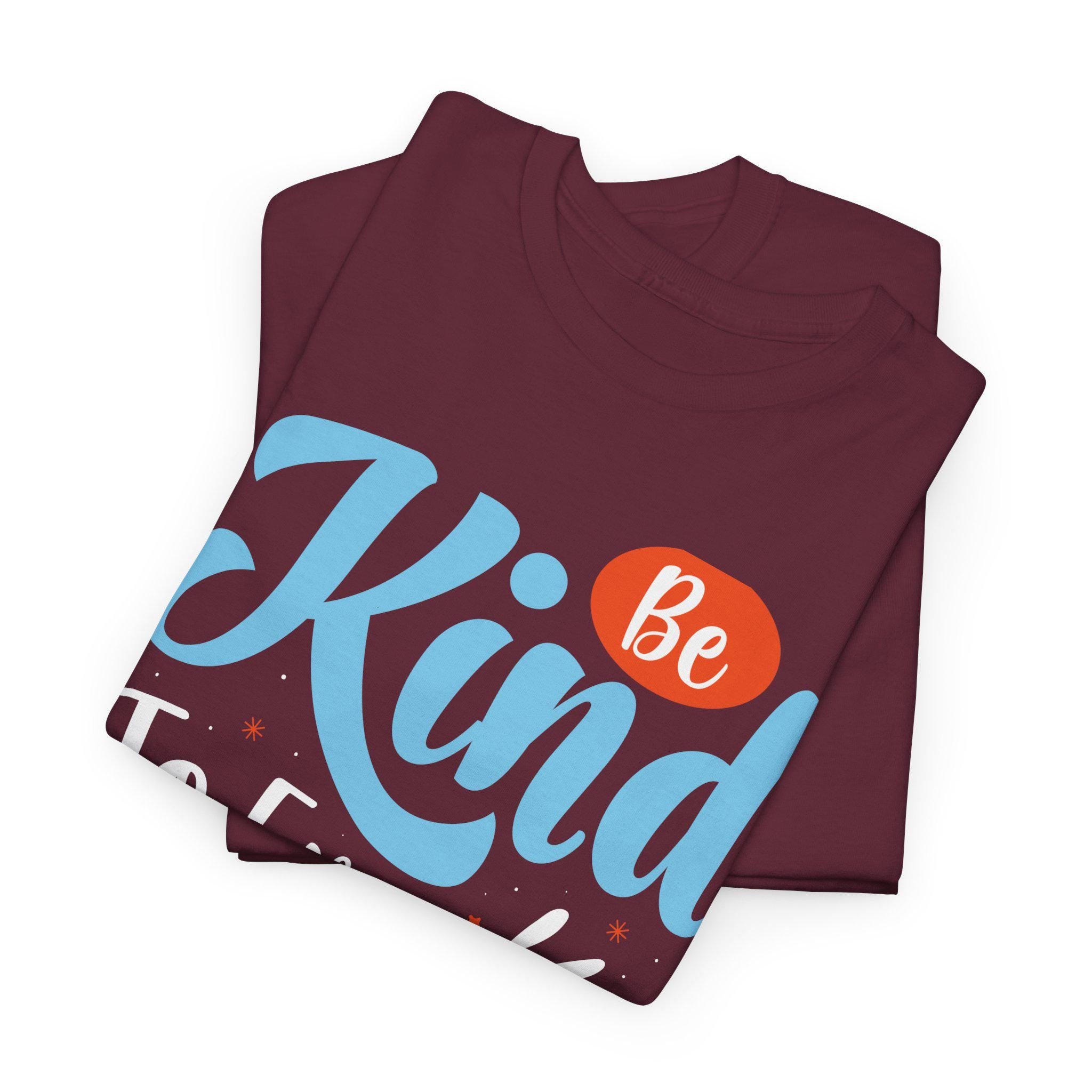Be Kind To Every Kind Shirt | Inspirational Hand-Lettered Typography Tee