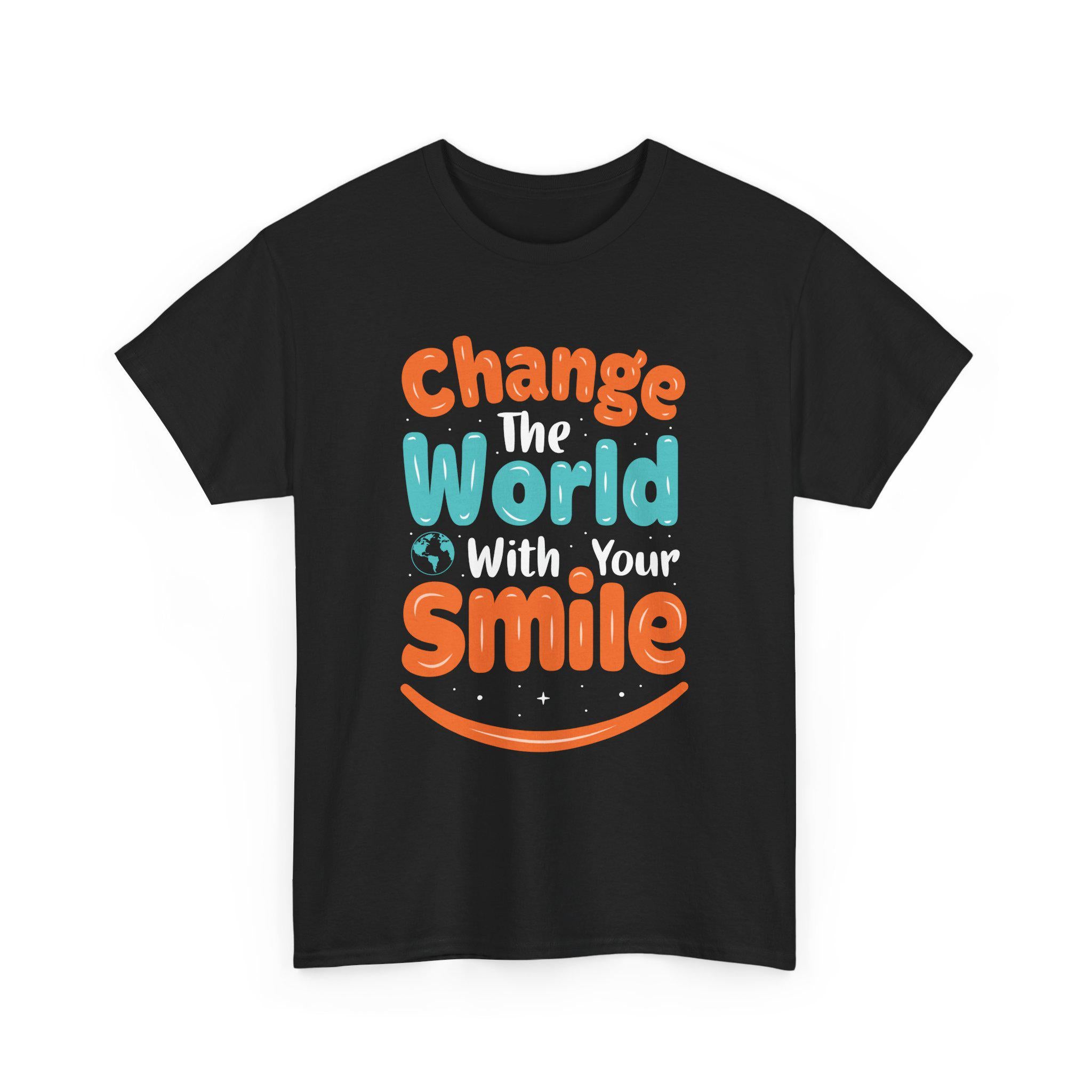 Change the World With Your Smile Shirt | Inspirational Quote Graphic Tee | Kindness Gift