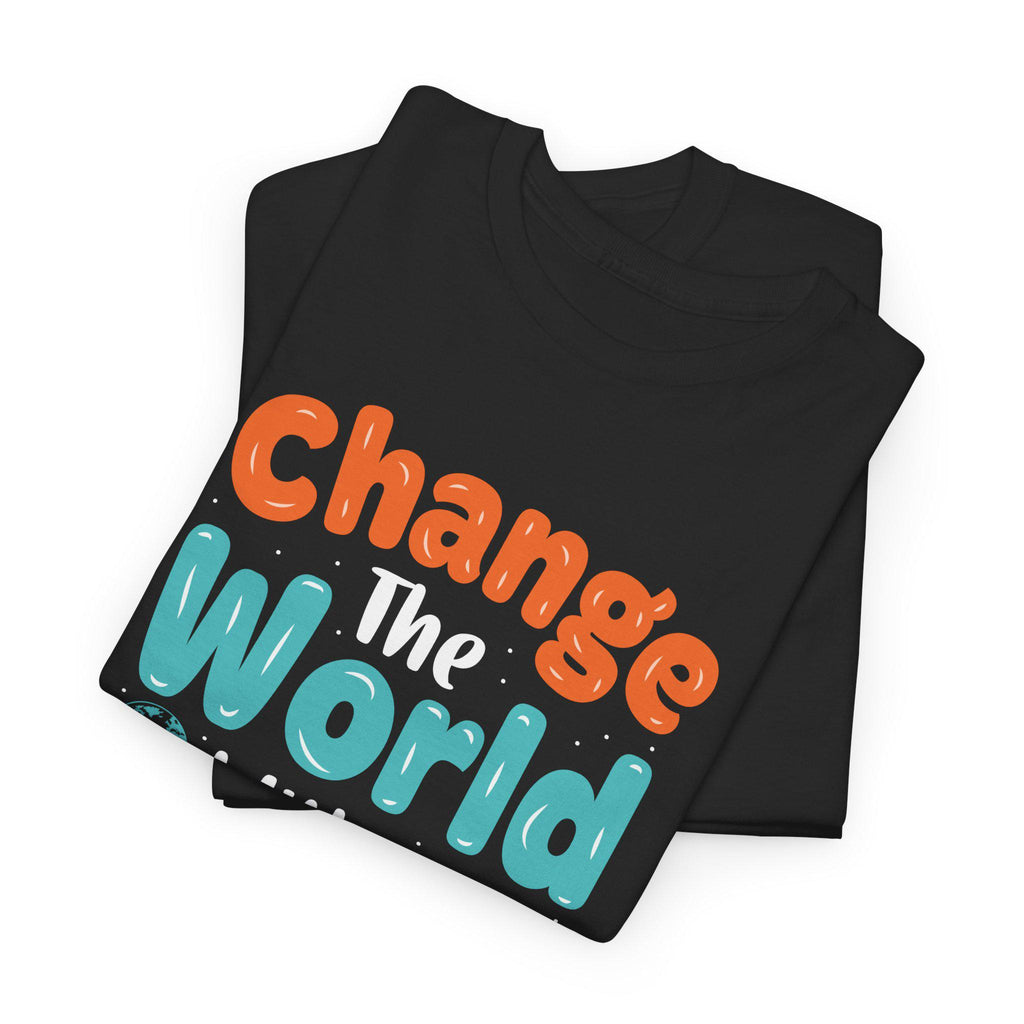 Change the World With Your Smile Shirt | Inspirational Quote Graphic Tee | Kindness Gift