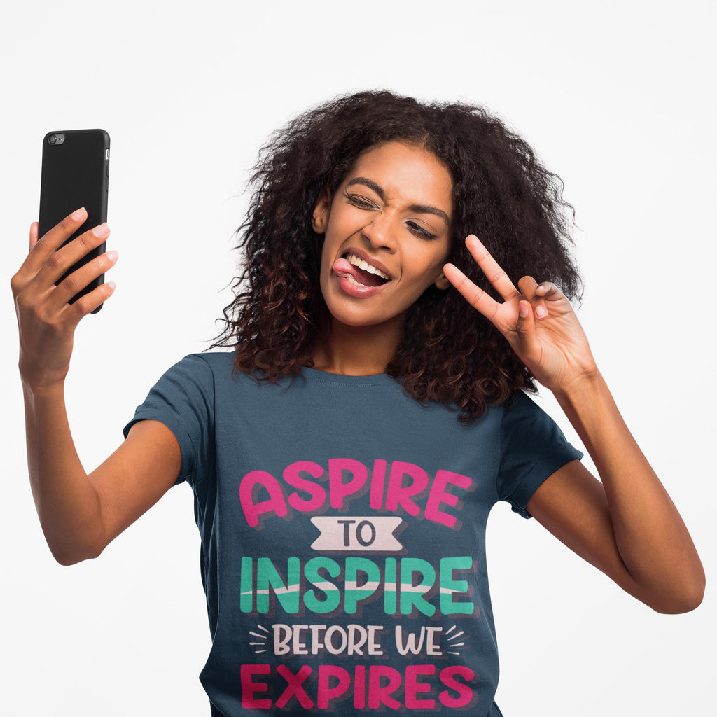 Aspire to Inspire Before We Expire Shirt | Motivational Graphic Tee | Inspirational Gift