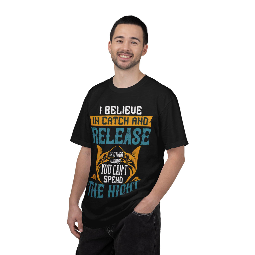 I Believe in Catch and Release Shirt | Funny Fishing Tee | Fisherman Gift | Marlin Angler
