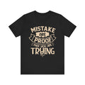 Vintage Mistakes Proof Motivational Tee: Lightweight Breathable Shirt for Everyday Confidence (Cream)