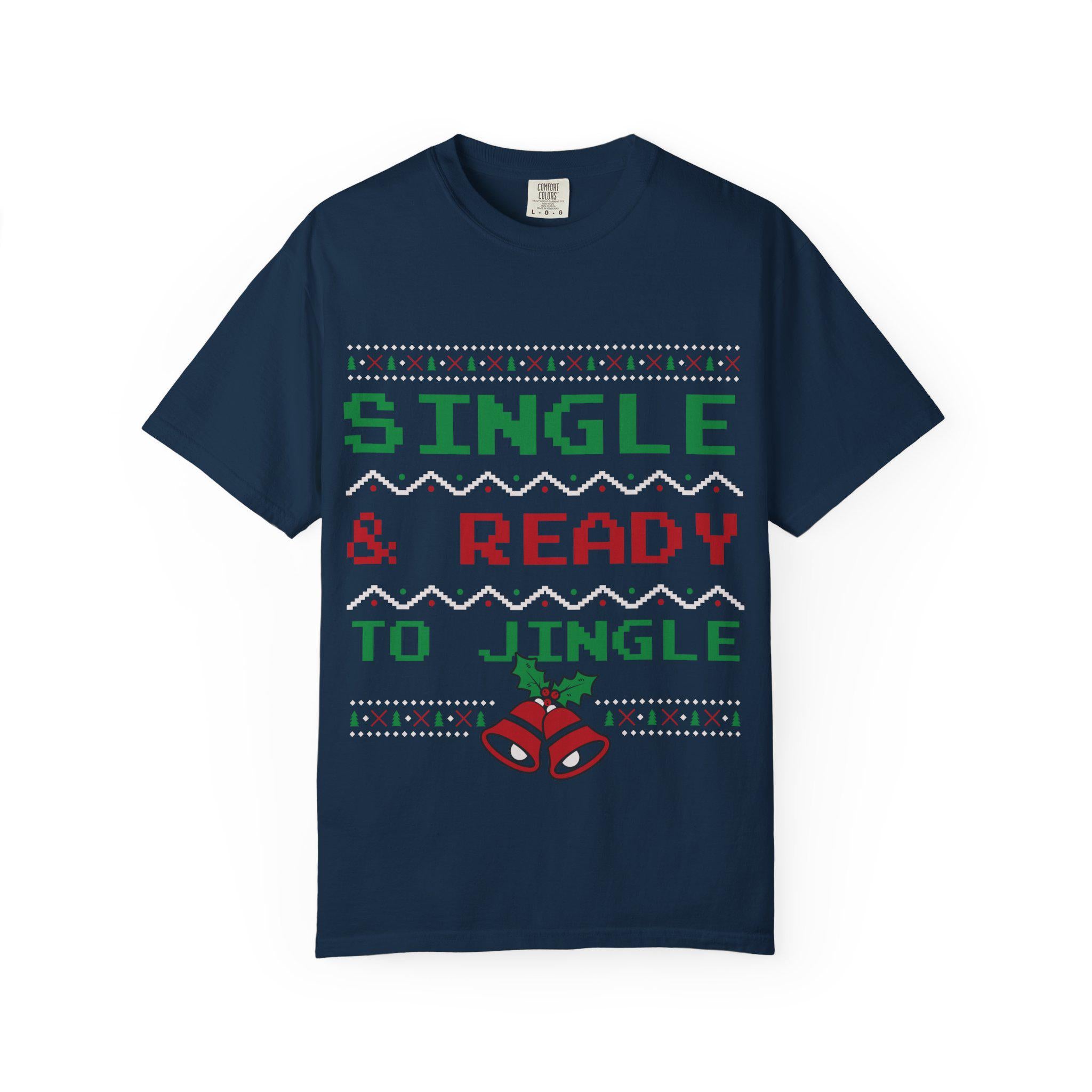 Single and Ready to Jingle Shirt Funny Christmas Tee Pixel Knit Bells Holly Gift