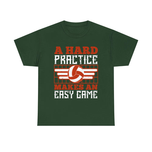 A Hard Practice Makes an Easy Game Volleyball T-Shirt – Vintage Volleyball Player Gift Coach