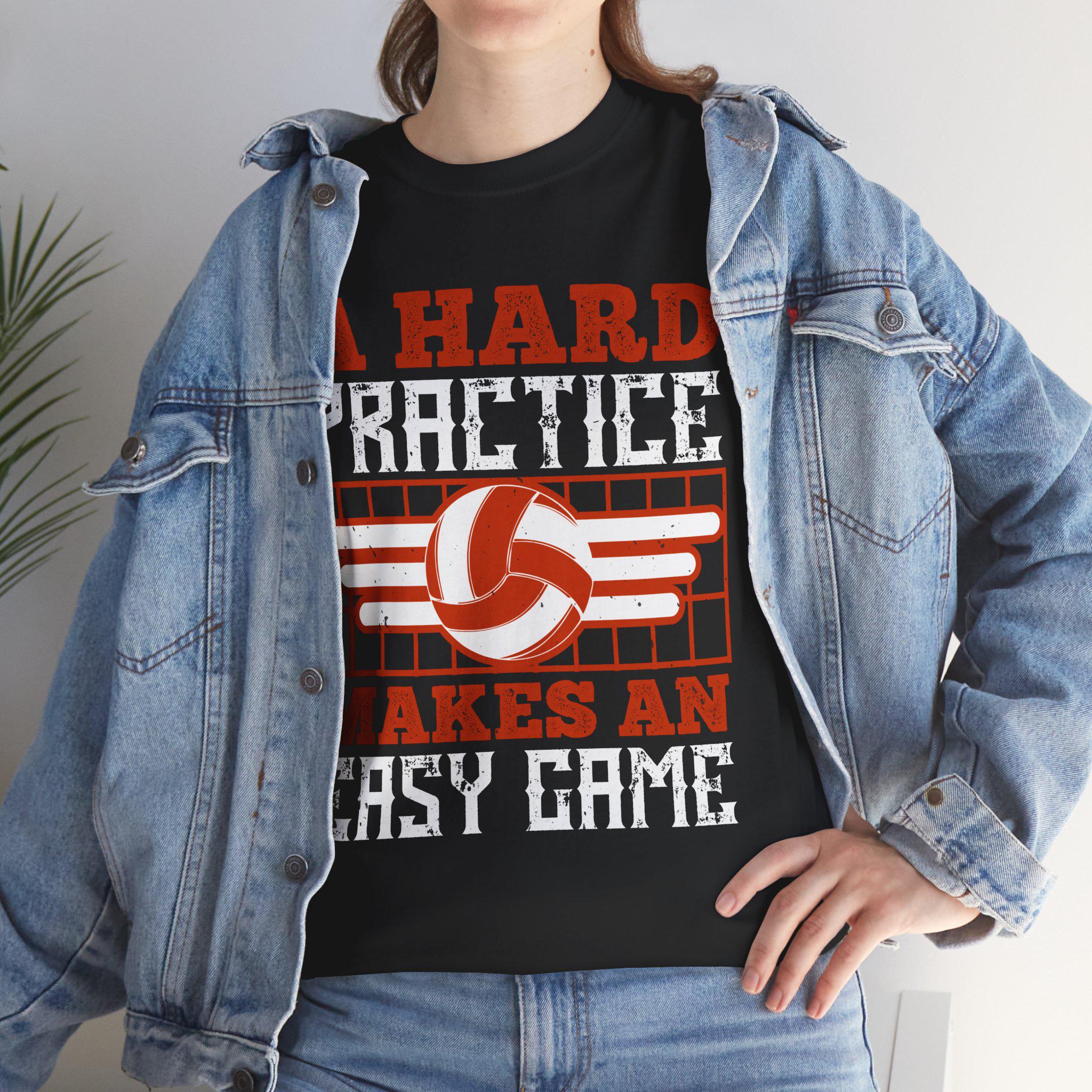A Hard Practice Makes an Easy Game Volleyball T-Shirt – Vintage Volleyball Player Gift Coach