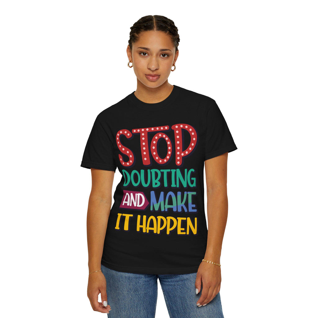 Make It Happen Shirt, Motivational Cotton Hand-Lettered Graphic Tee