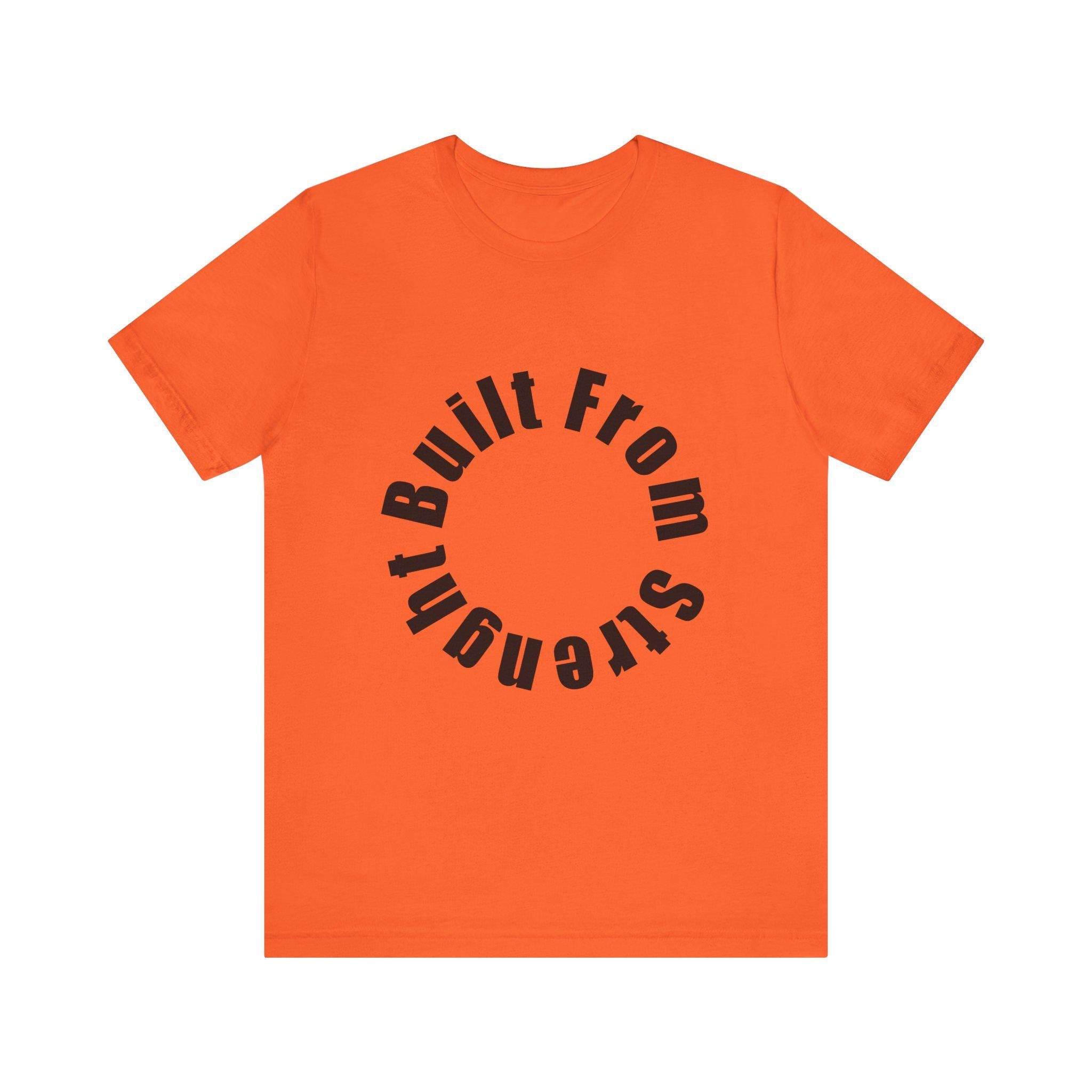 Built From Strength T-Shirt | Minimalist Typography Graphic Tee